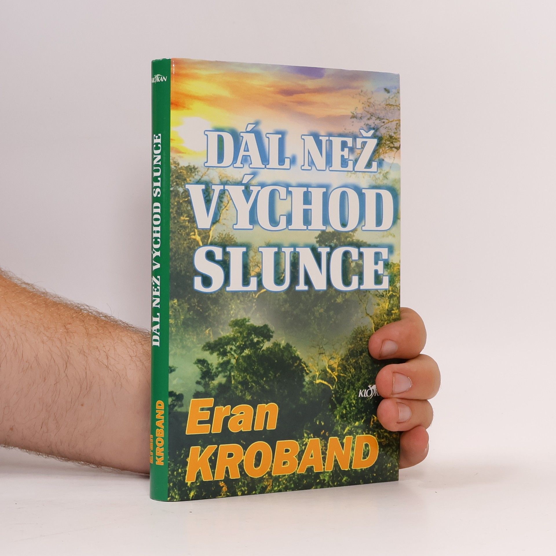 Eran Kroband Dál než východ slunce