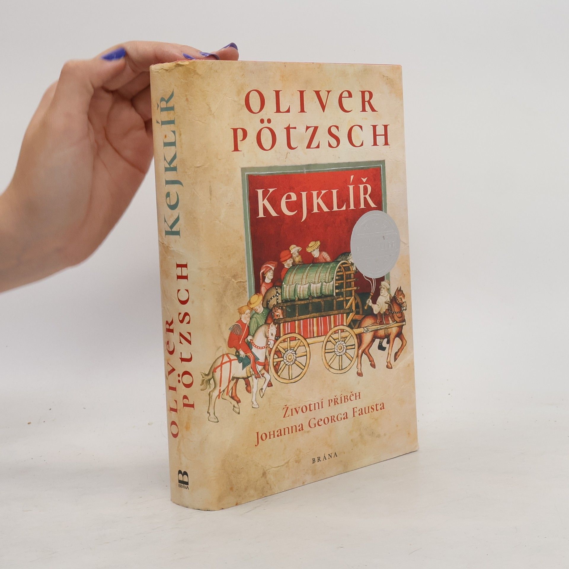 Oliver Pötzsch Kejklíř. Životní příběh Johanna Georga Fausta