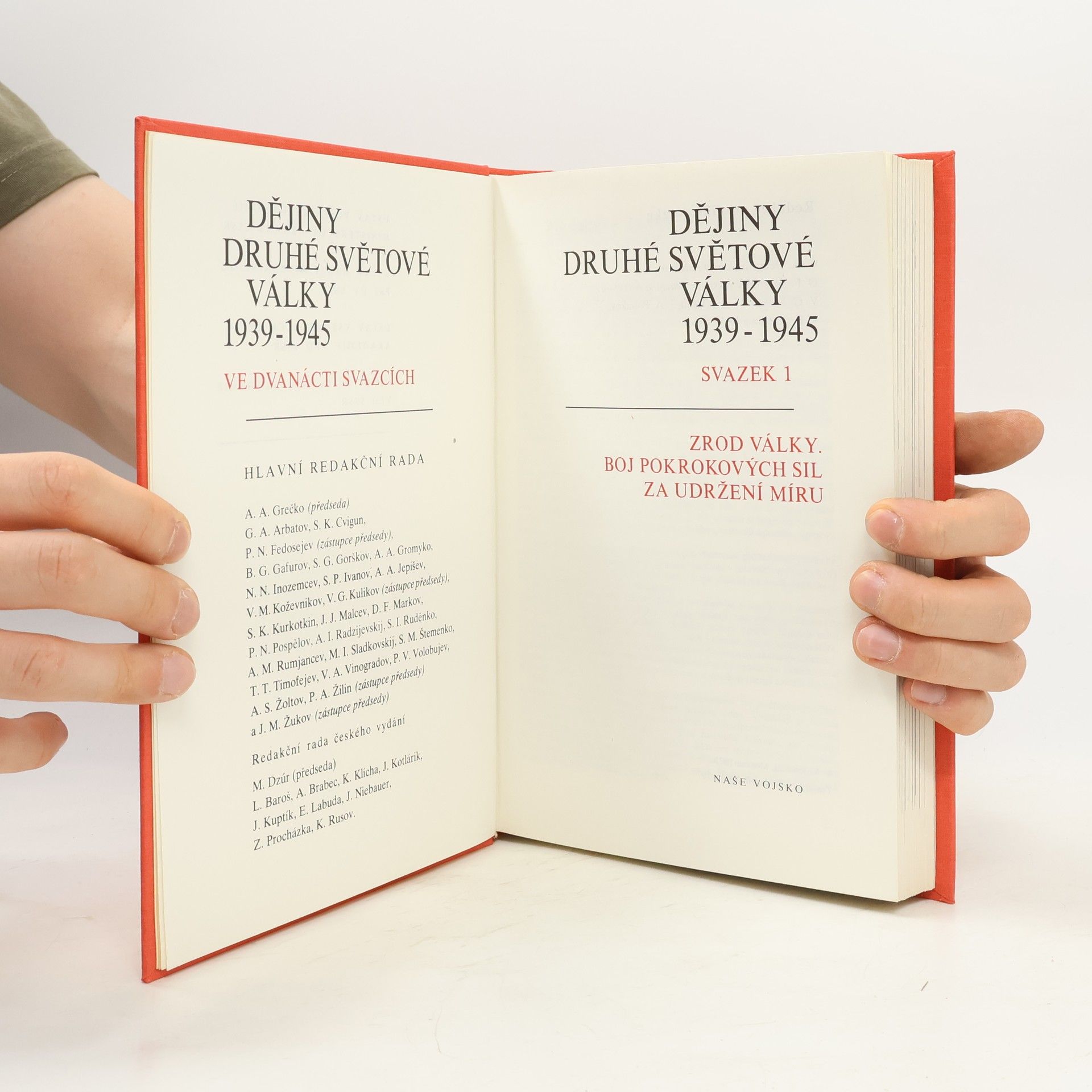 Autorenkollektiv Dějiny druhé světové války 1939-1945. Svazek I.