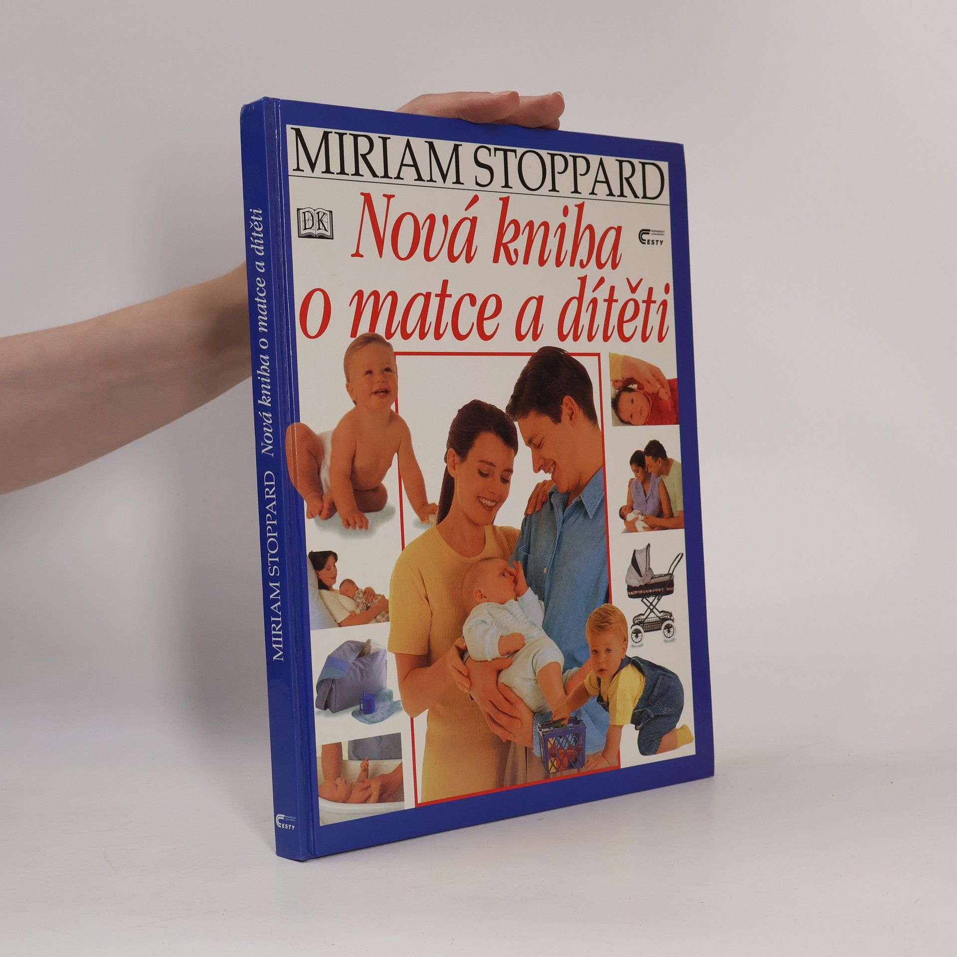 Miriam Stoppard Nová kniha o matce a dítěti