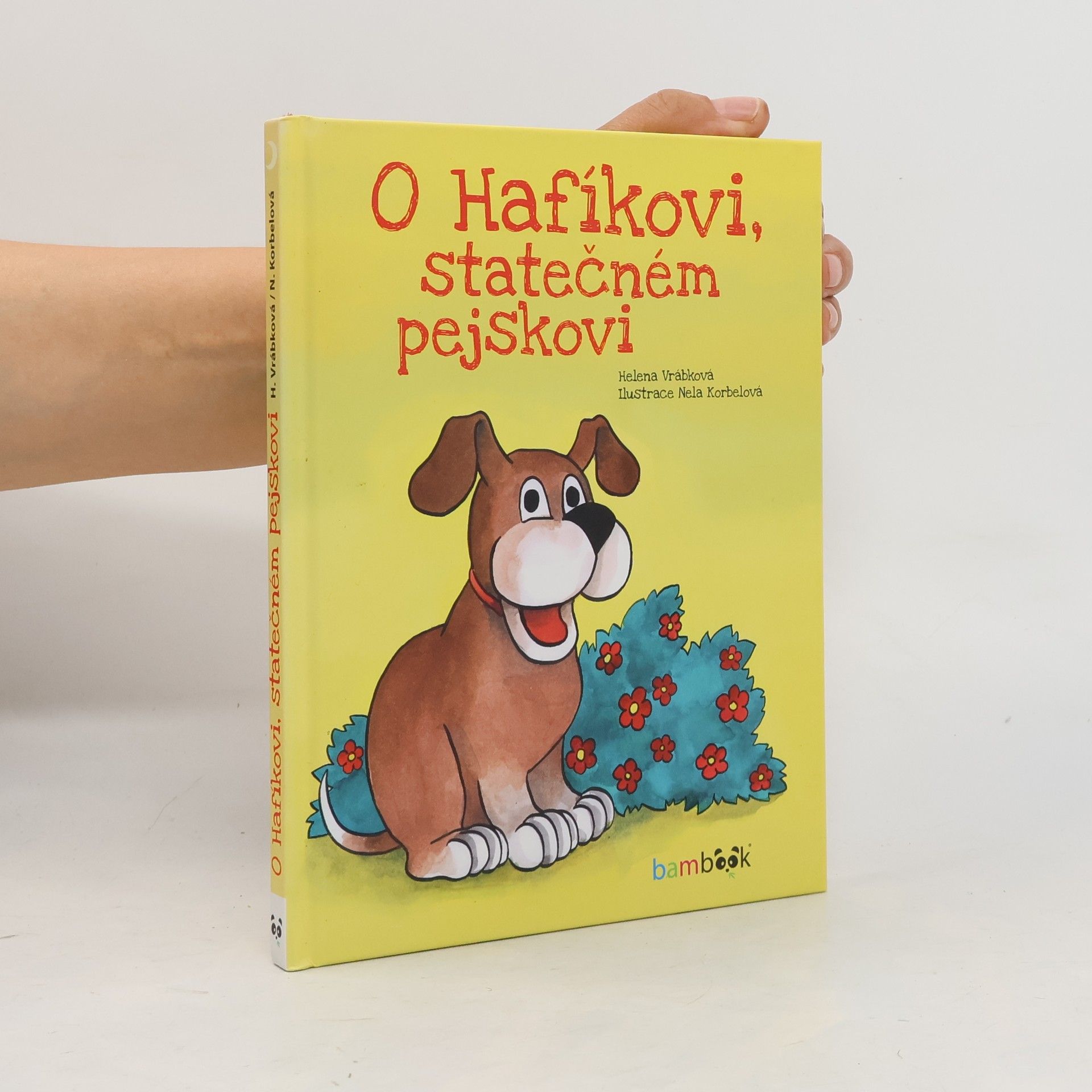 Helena Vrábková O Hafíkovi, statečném pejskovi