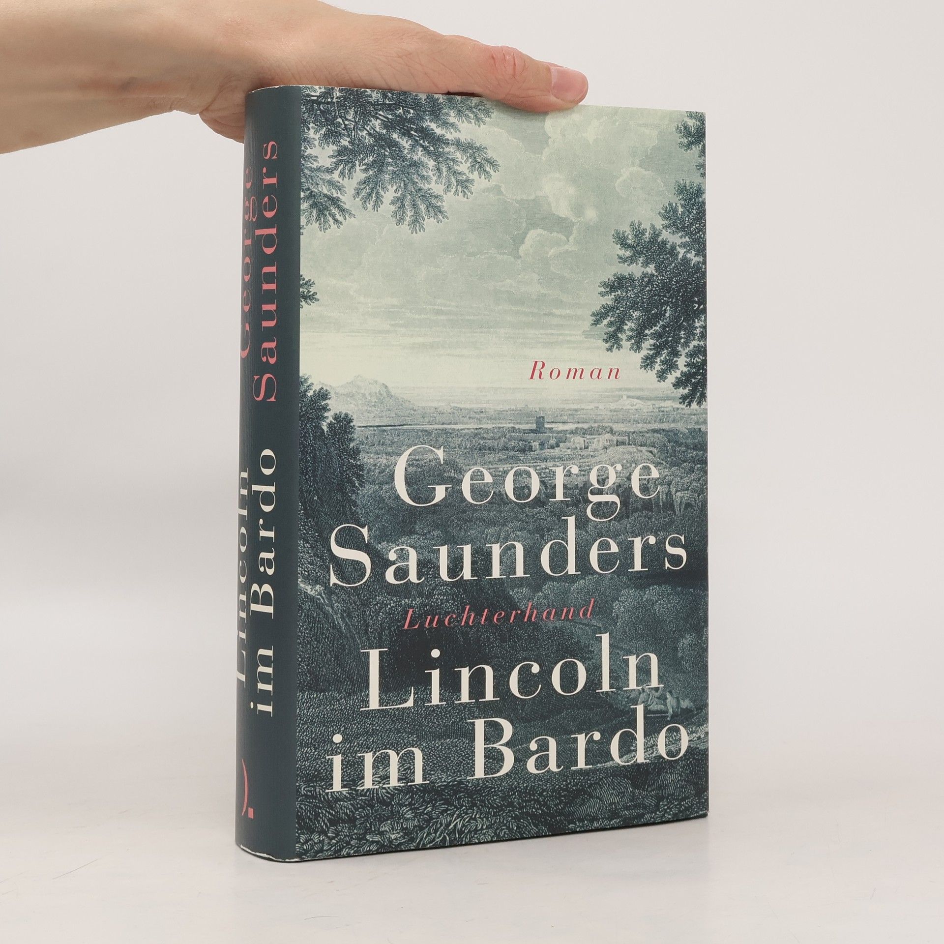 George Saunders Lincoln im Bardo