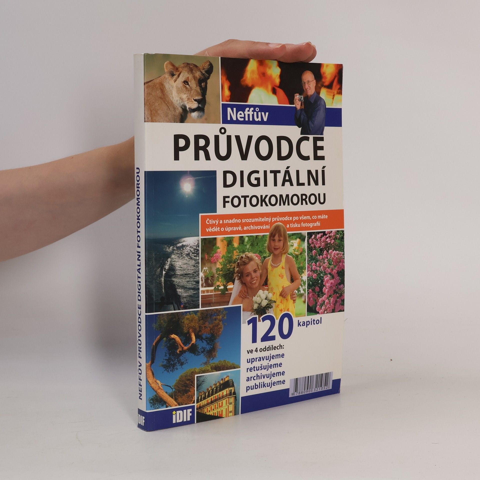 Ondřej Neff Neffův průvodce digitální fotokomorou
