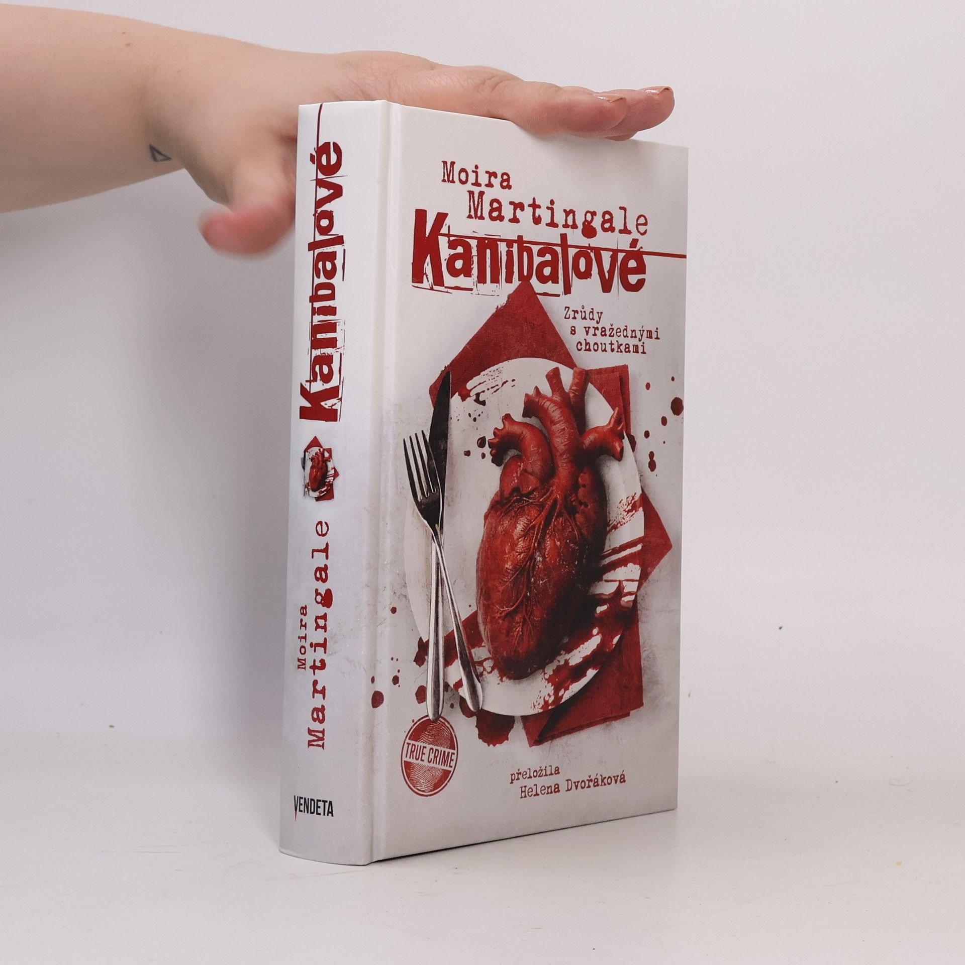Moira Martingale Kanibalové: Zrůdy s vražednými choutkami