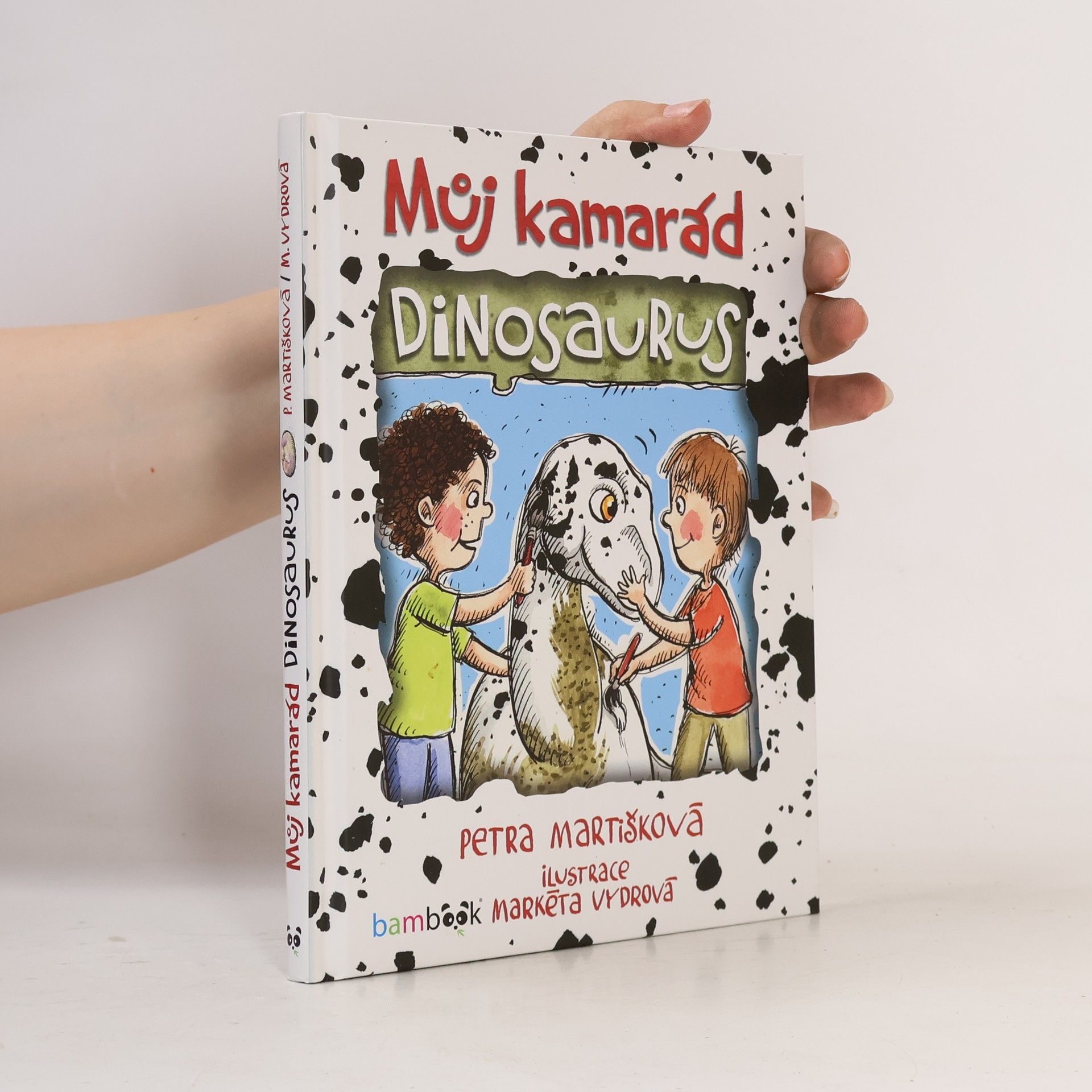 Petra Martišková Můj kamarád dinosaurus
