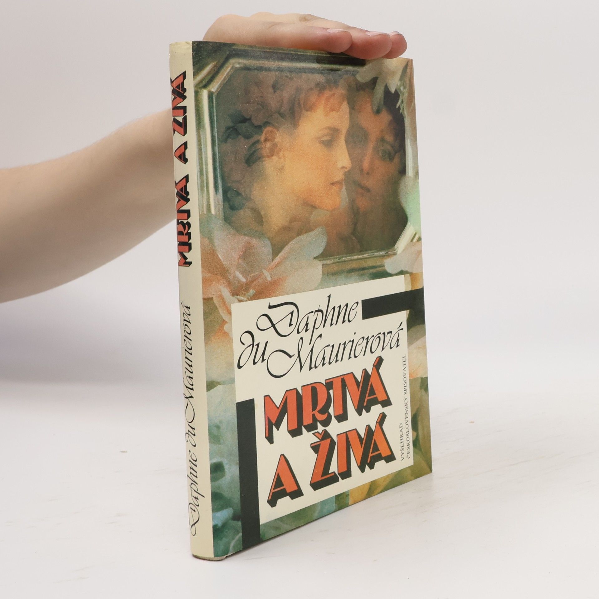 Daphne Du Maurier Mrtvá a živá