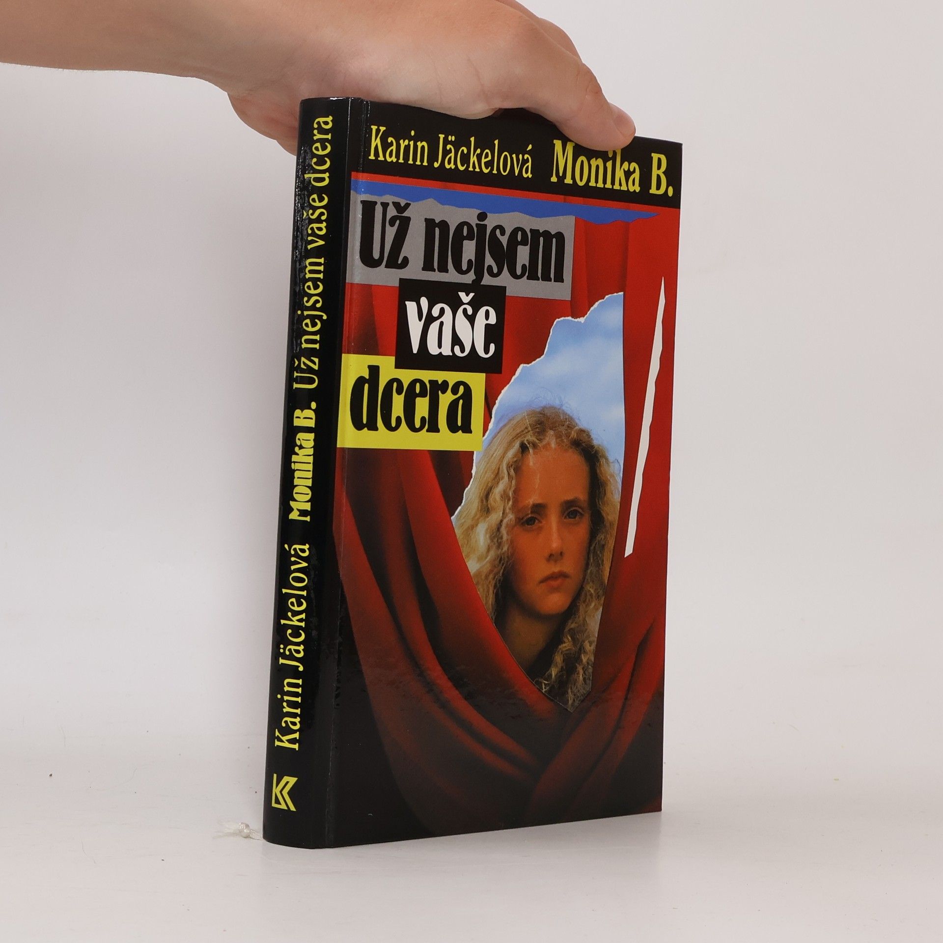 Monika B. Už nejsem vaše dcera