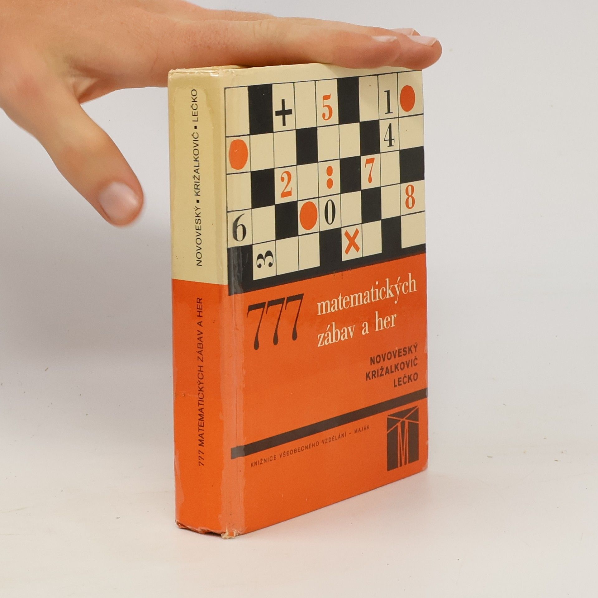 Karol Križalkovič 777 matematických zábav a her. Z učiva základní školy