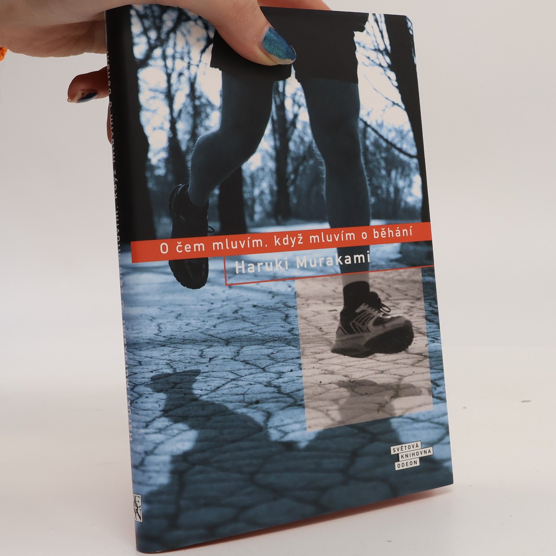 Haruki Murakami O čem mluvím, když mluvím o běhání