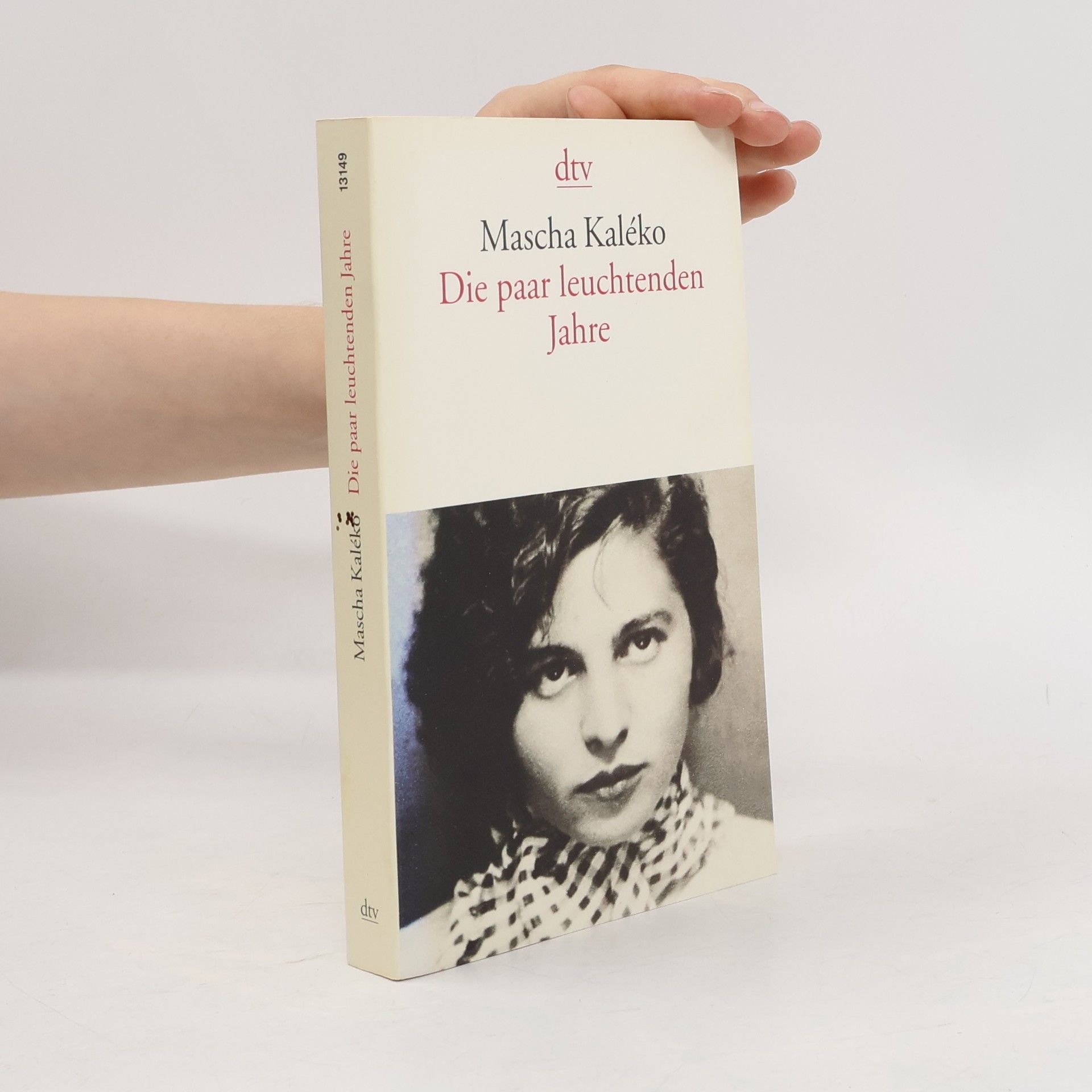 Mascha Kaléko Die paar leuchtenden Jahre
