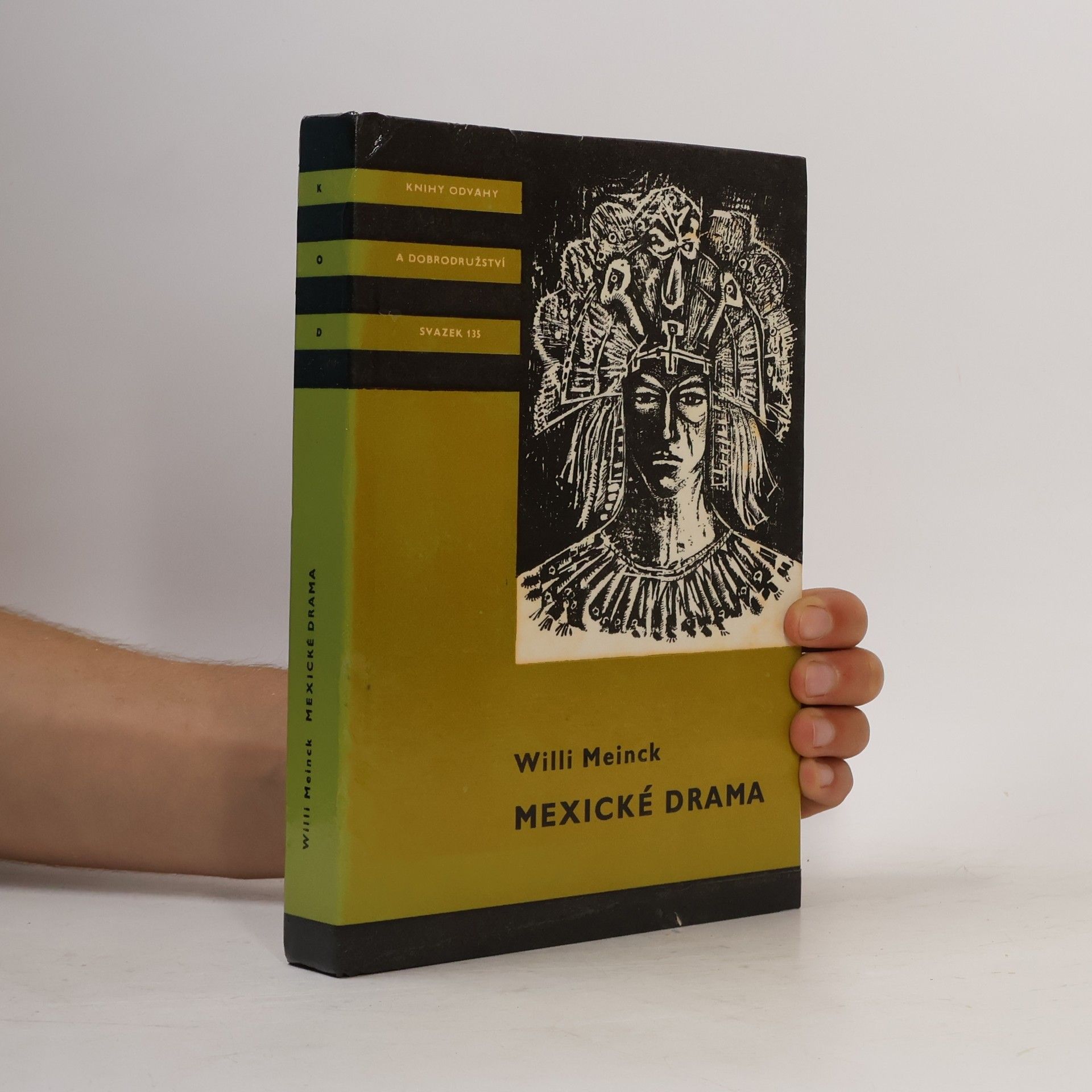 Willi Meinck Mexické drama