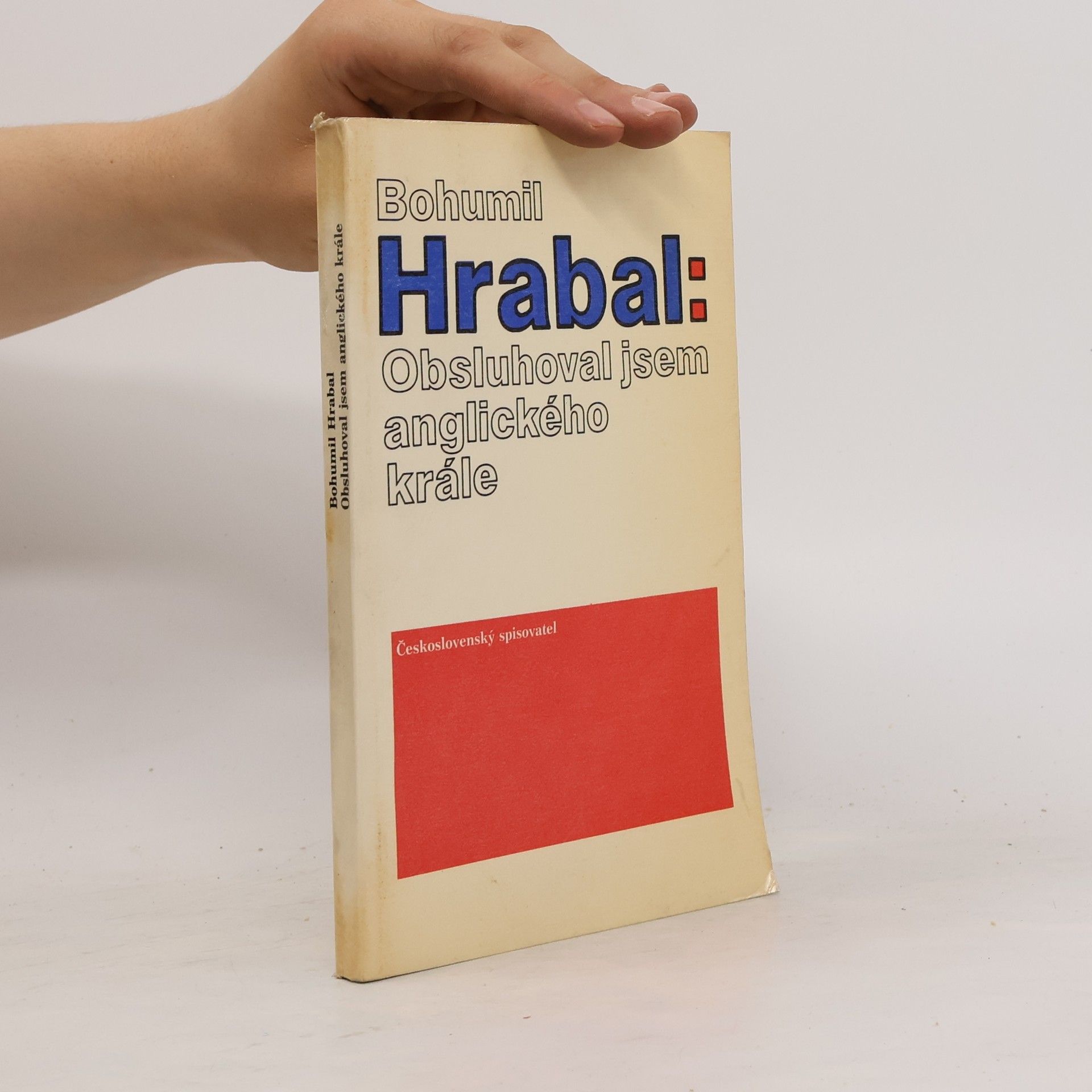 Bohumil Hrabal Obsluhoval jsem anglického krále