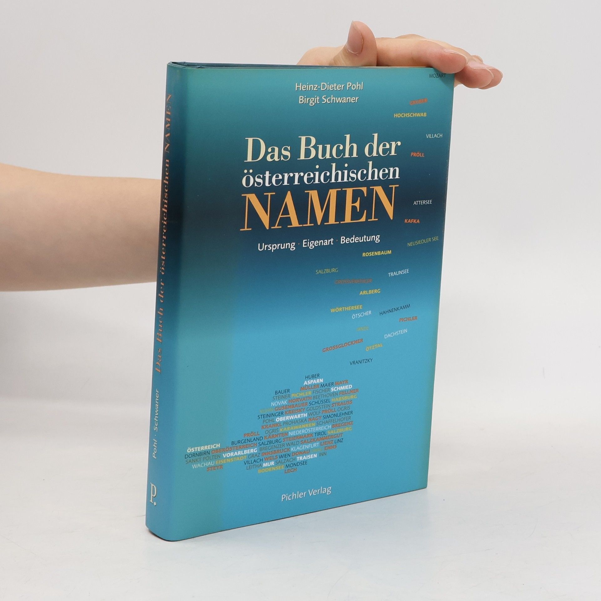 Das Buch der österreichischen Namen. Ursprung, Eigenart, Bedeutung