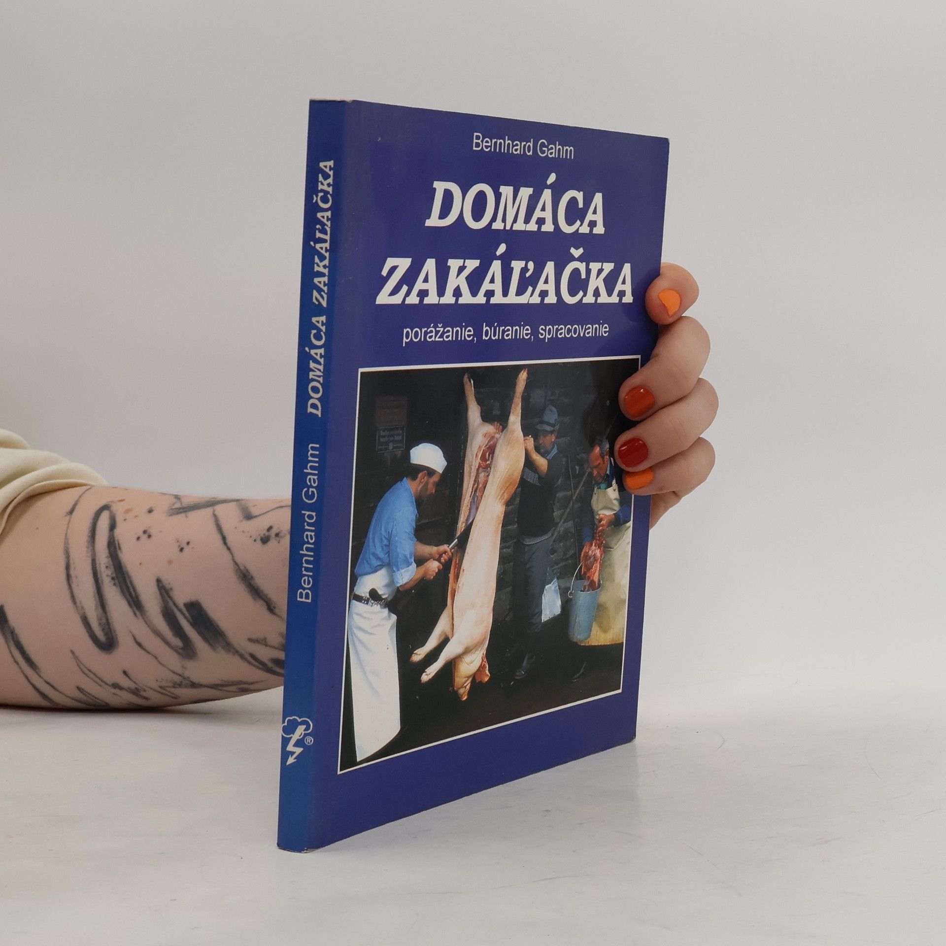 Bernhard Gahm Domáca zakáľačka
