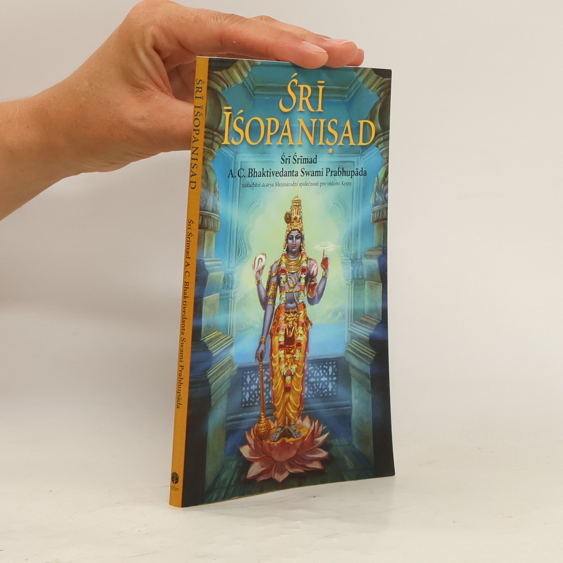 A. C. Bhaktivedanta Swami Prabhupada Śrī Iśopanişad