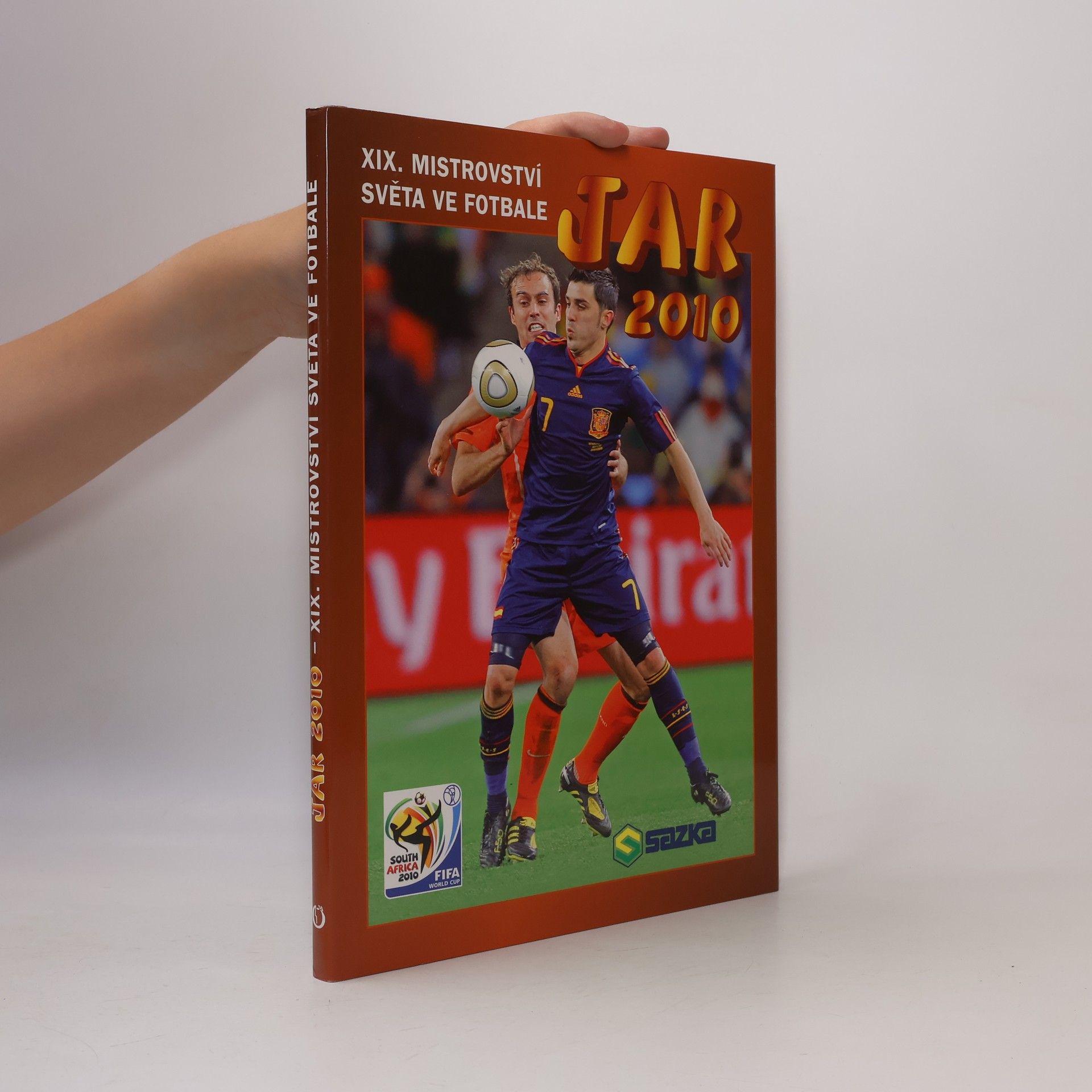 Jaroslav Kolár JAR 2010. XIX. mistrovství světa ve fotbale