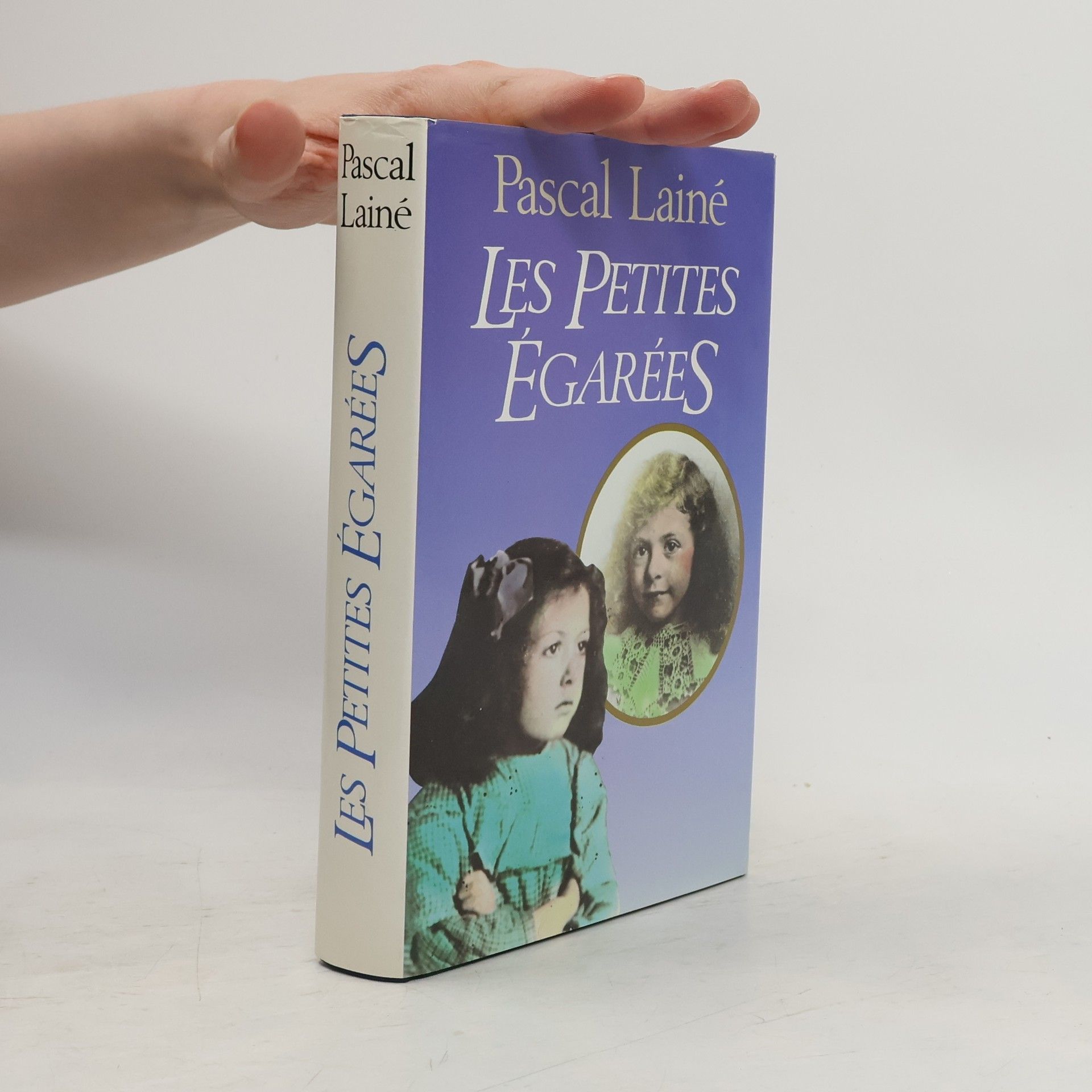Pascal Lainé Les petites égarées