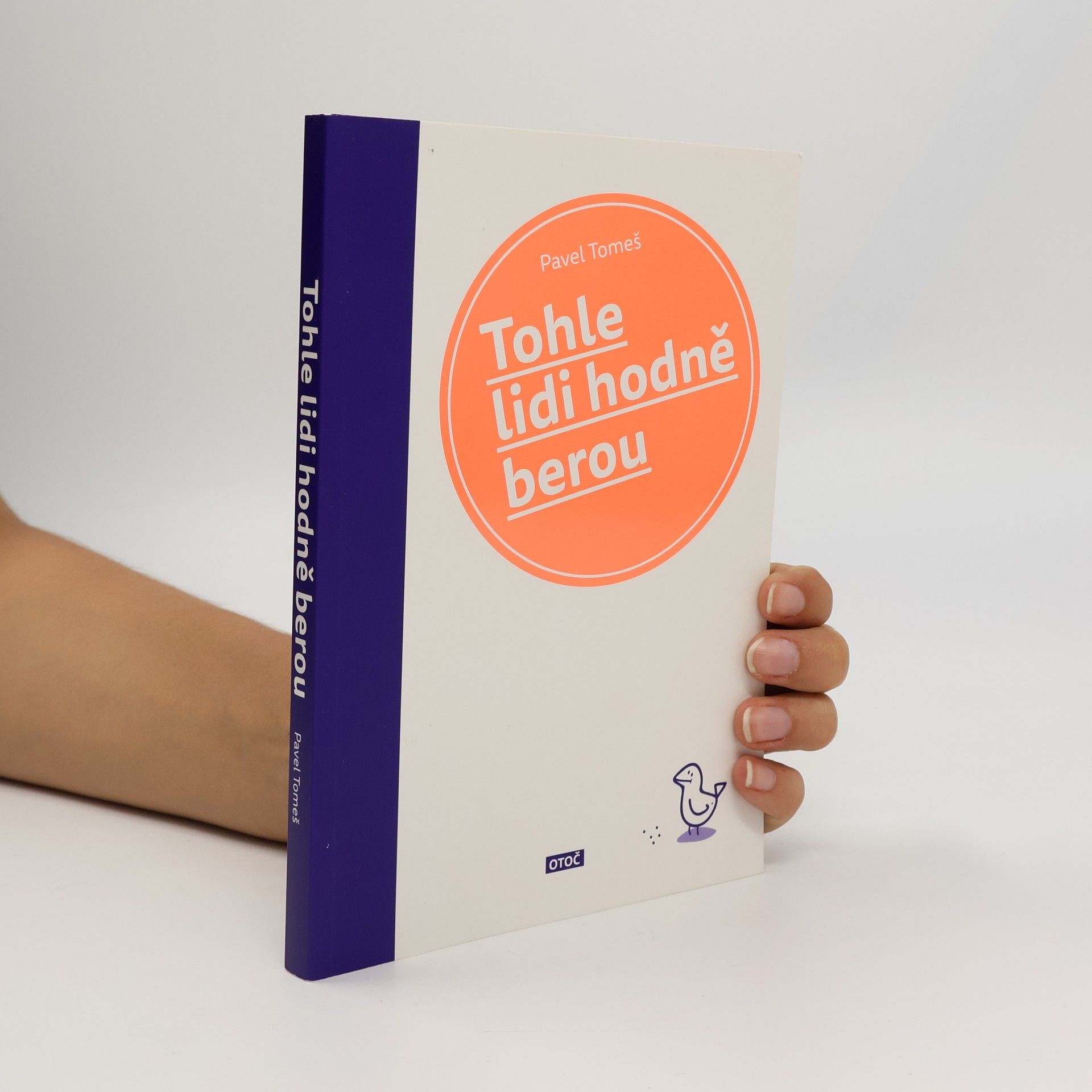 Pavel Tomeš Tohle lidi hodně berou