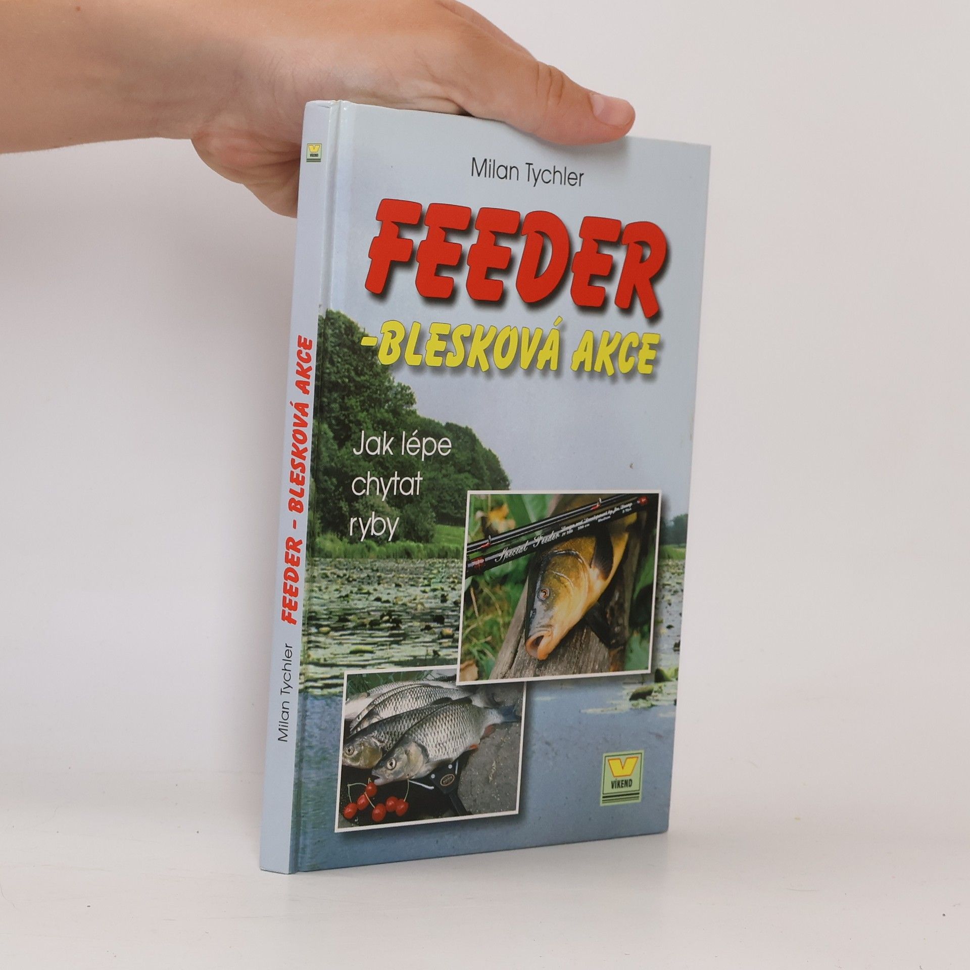 Milan Tychler Feeder. Blesková akce. Jak lépe chytat ryby