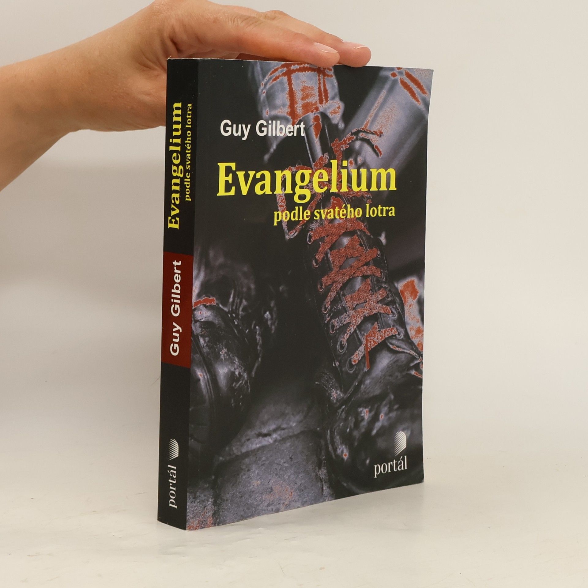 Guy Gilbert Evangelium podle svatého lotra