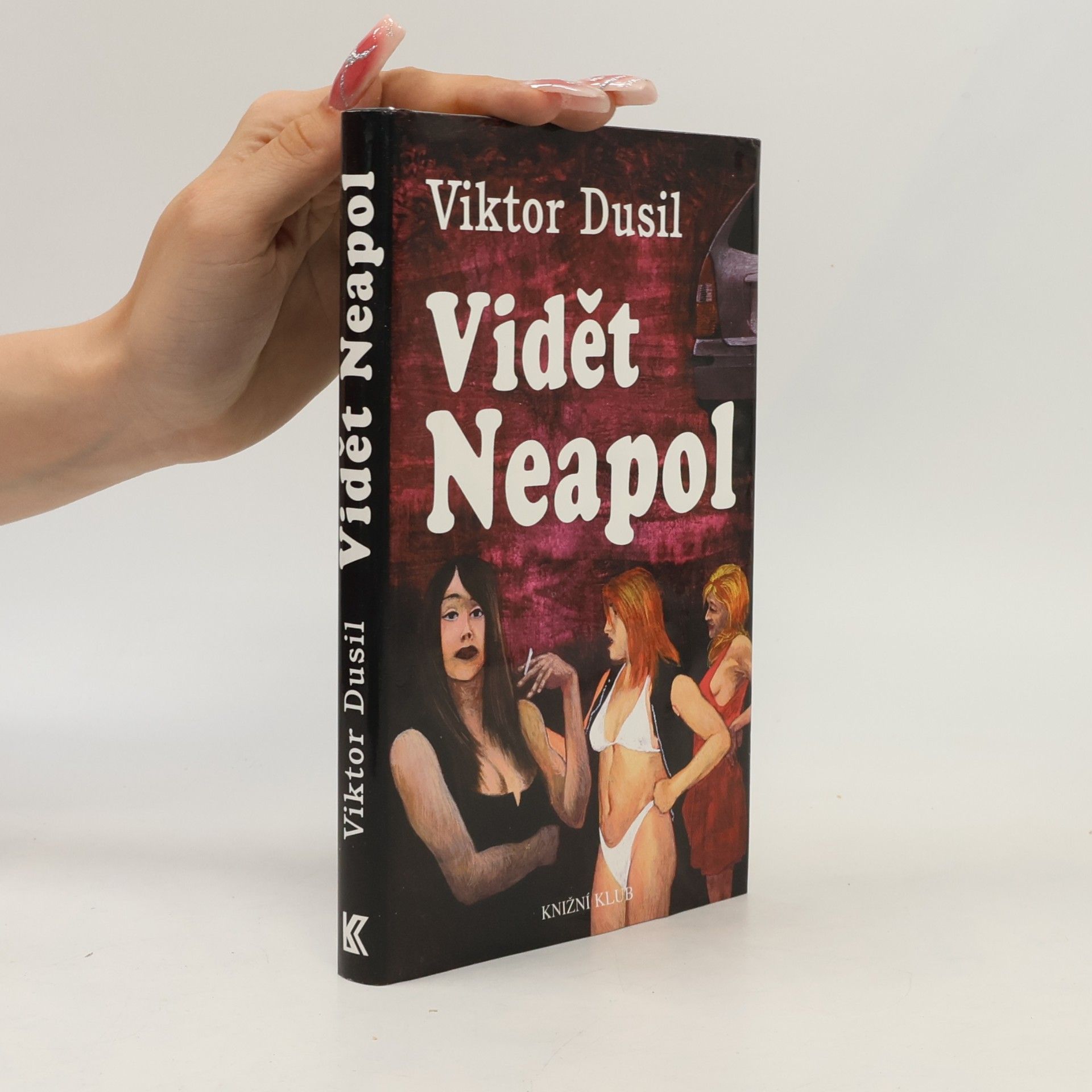 Viktor Dusil Vidět Neapol
