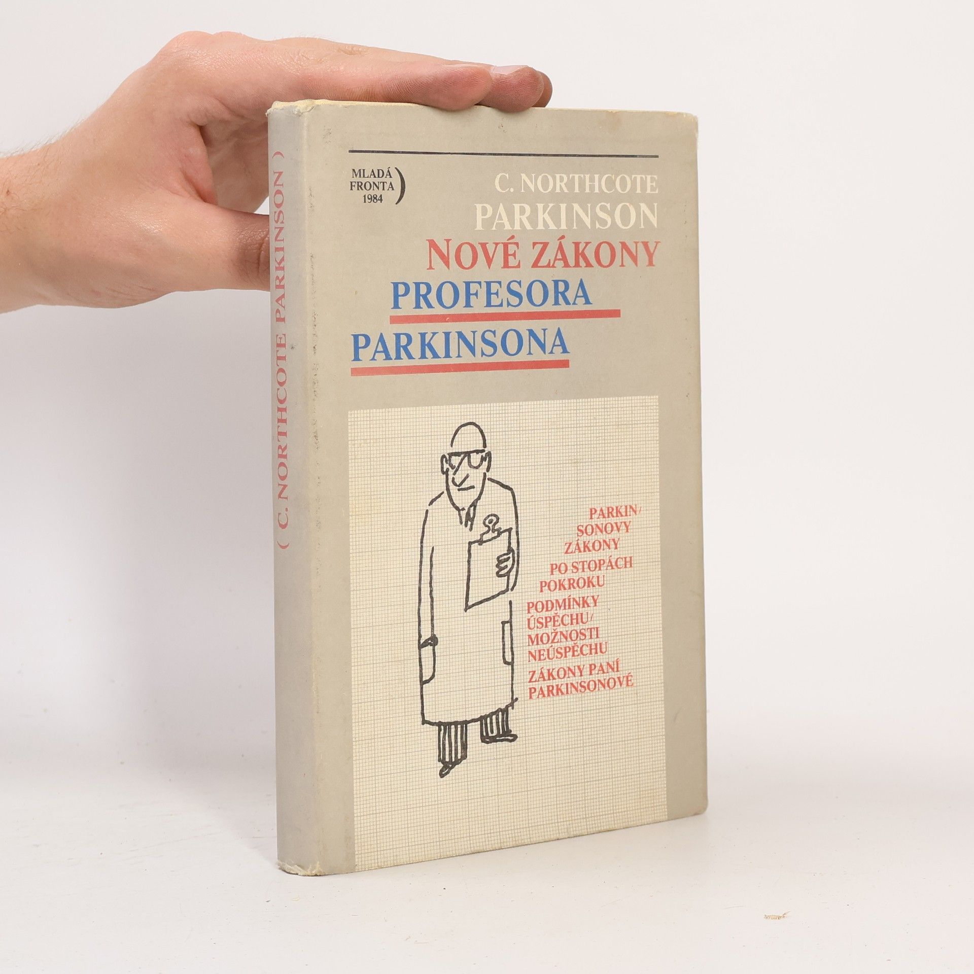 Cyril Northcote Parkinson Nové zákony profesora Parkinsona