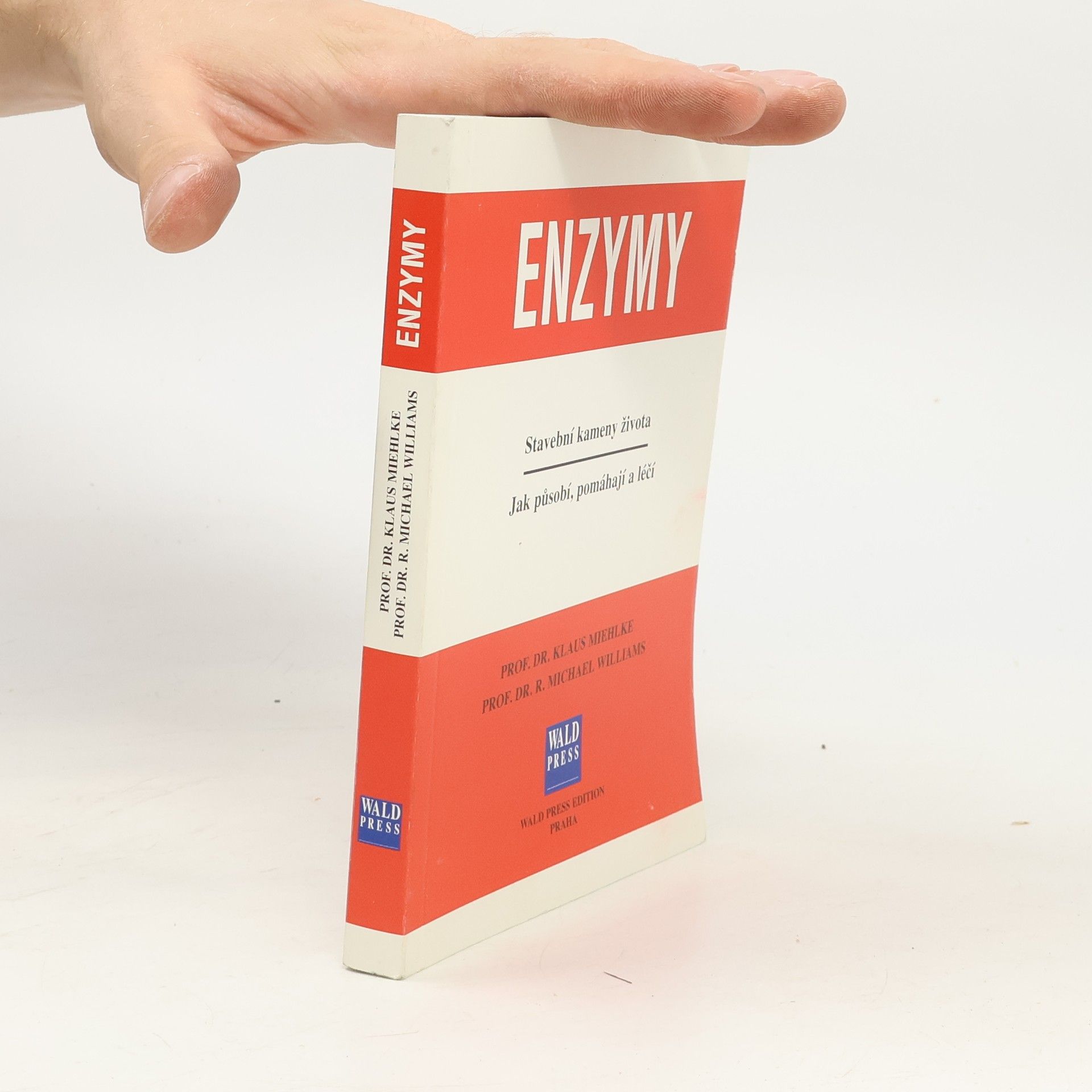 Klaus Miehlke Enzymy. Stavební kameny života. Jak působí, pomáhají a léčí.
