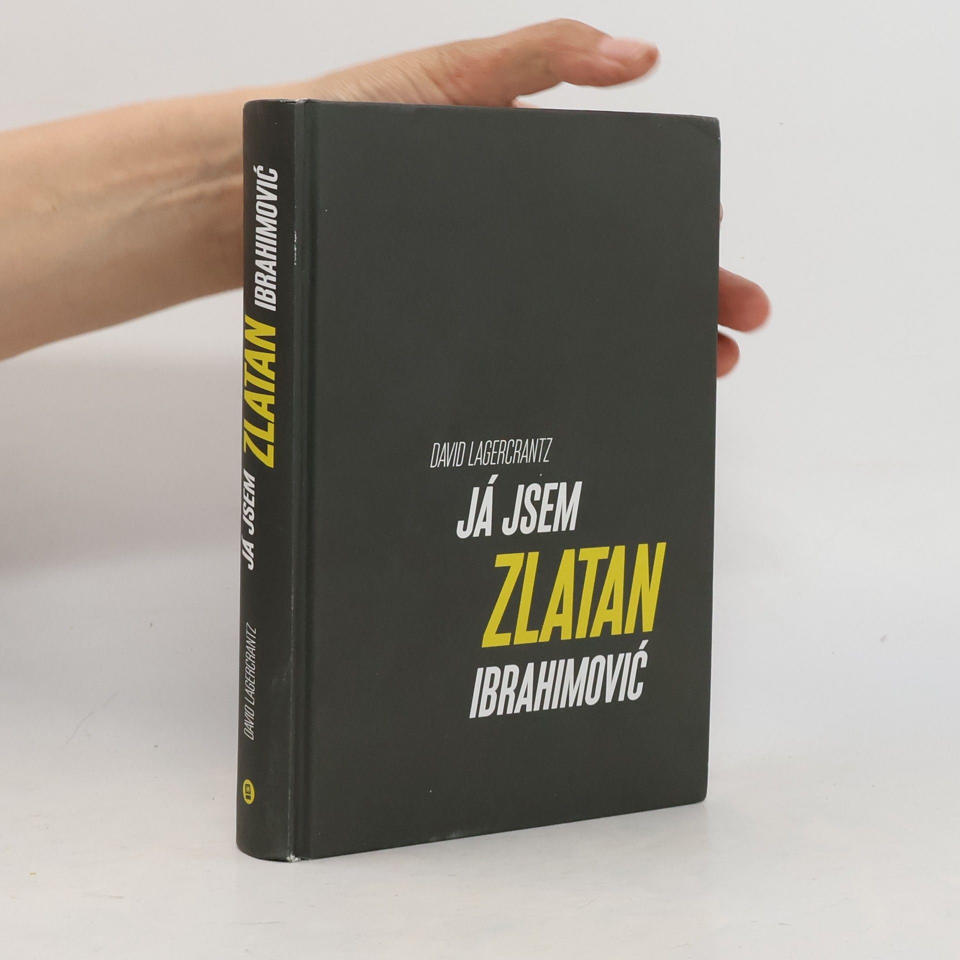 Zlatan Ibrahimović Já jsem Zlatan Ibrahimović