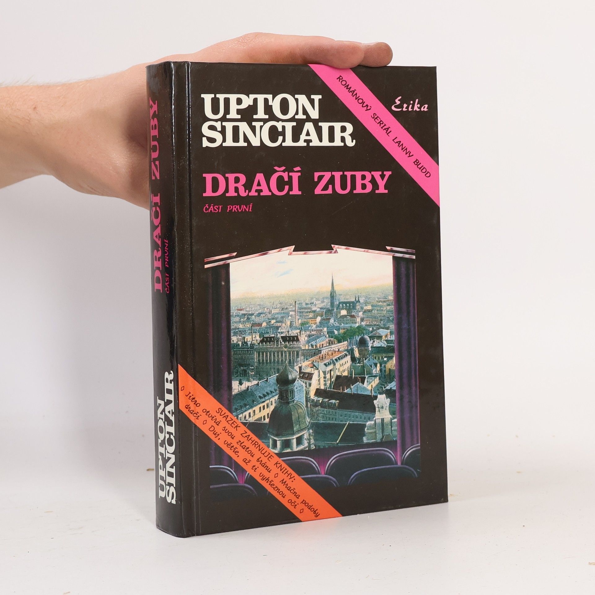 Dračí zuby : [románový seriál Lanny Budd]. Část 1