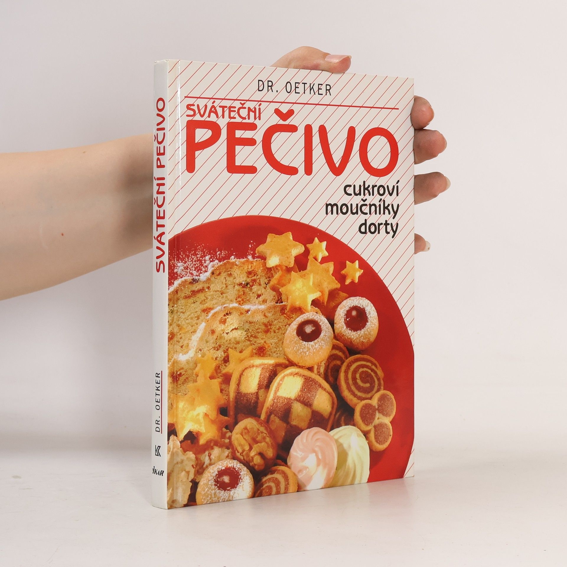 Alena Vlčková Sváteční pečivo. Cukroví, moučníky, dorty
