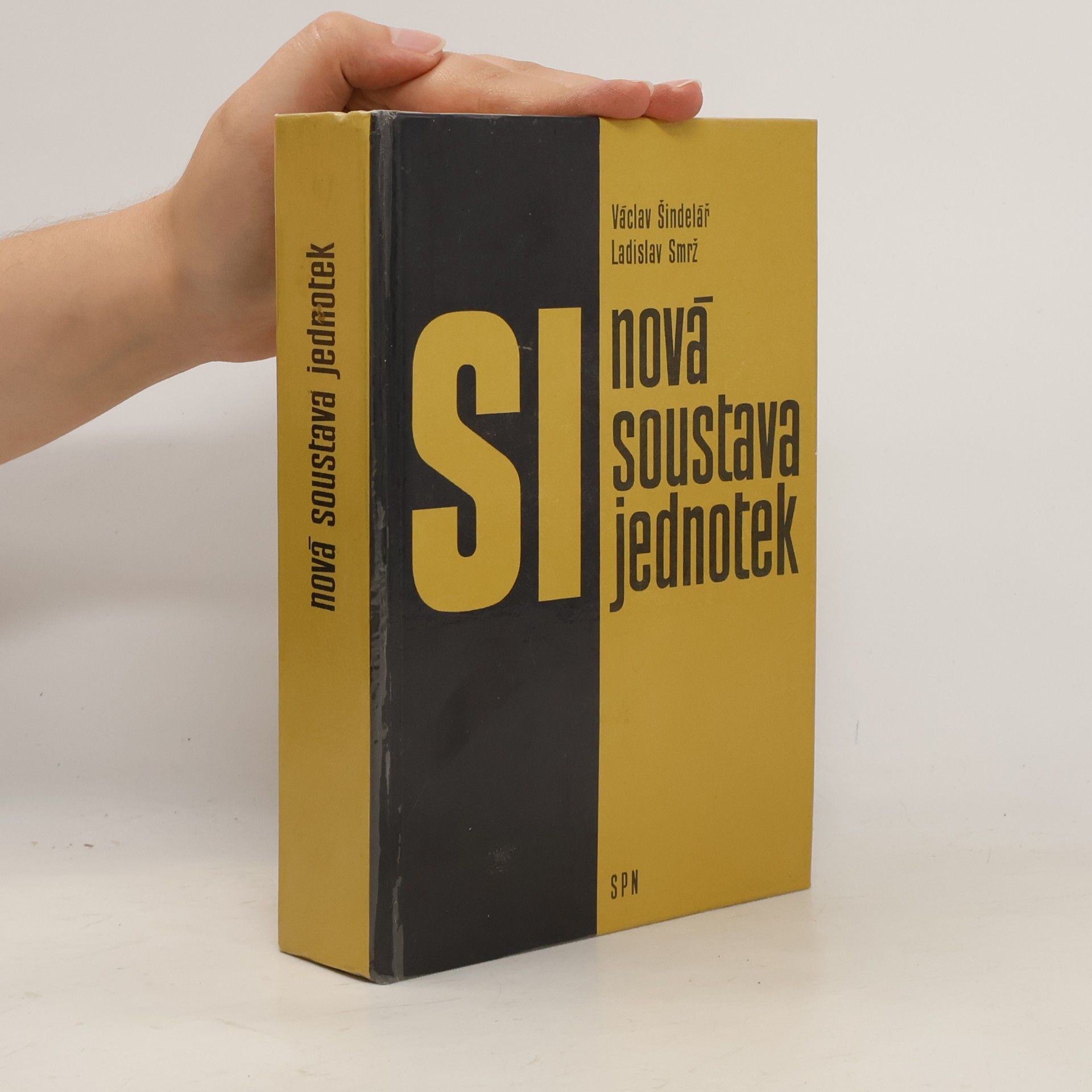 Ladislav Smrž Nová soustava jednotek