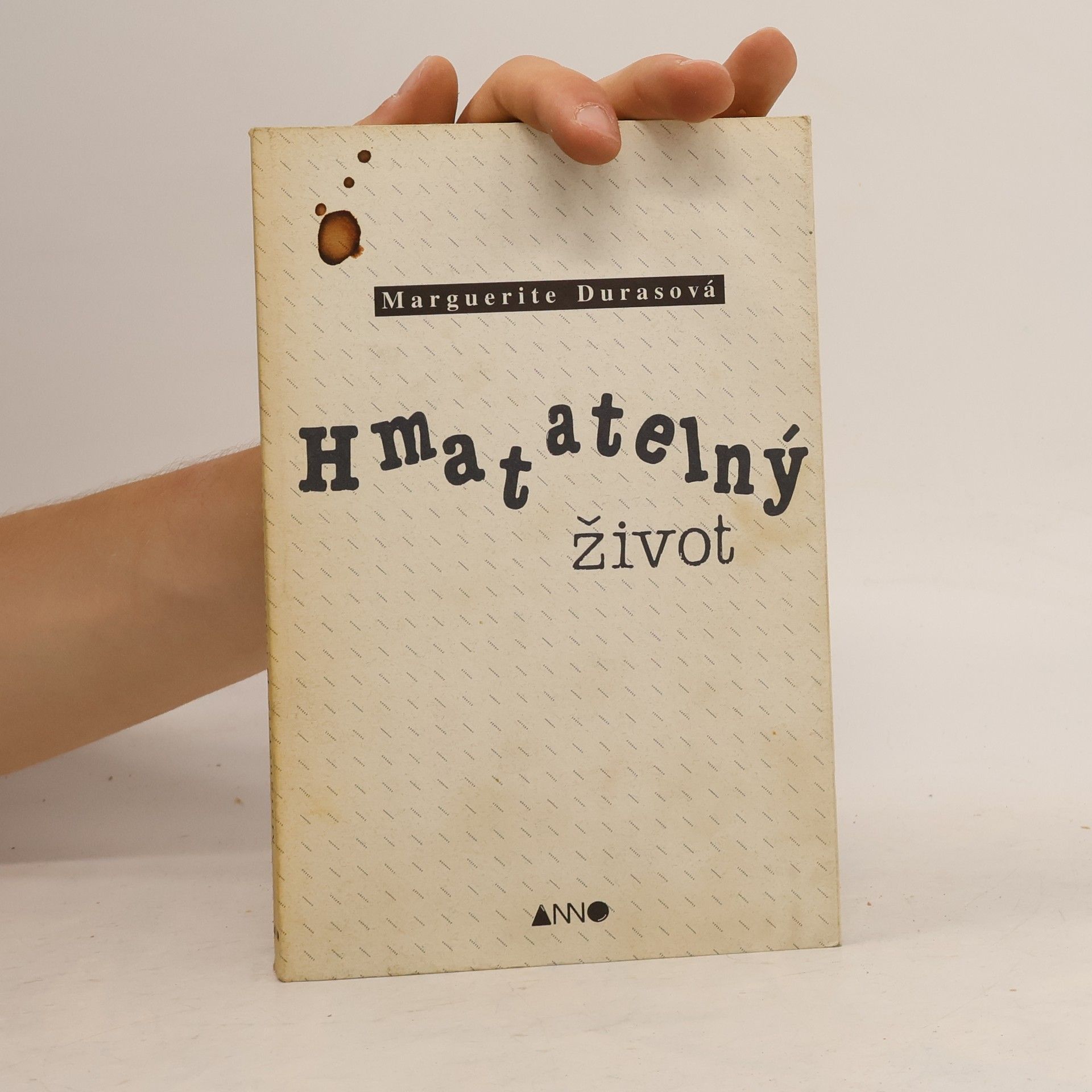 Marguerite Duras Hmatatelný život