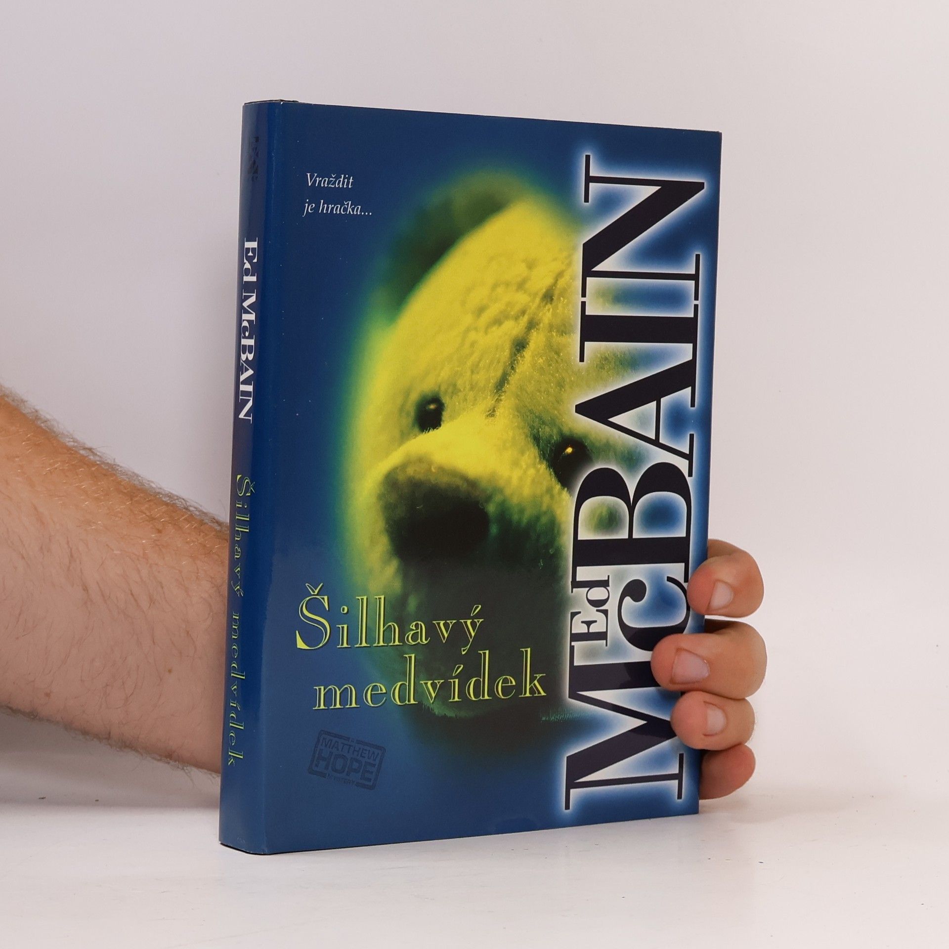 Ed McBain Šilhavý medvídek