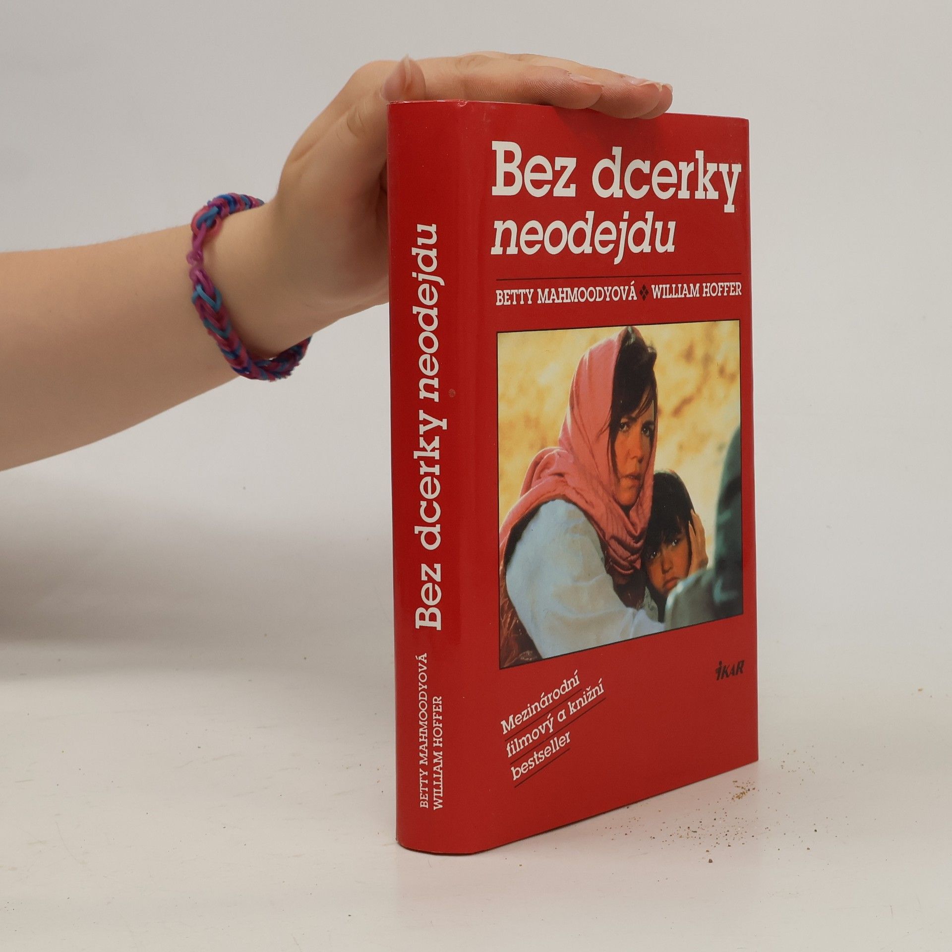 Betty Mahmoody Bez dcerky neodejdu