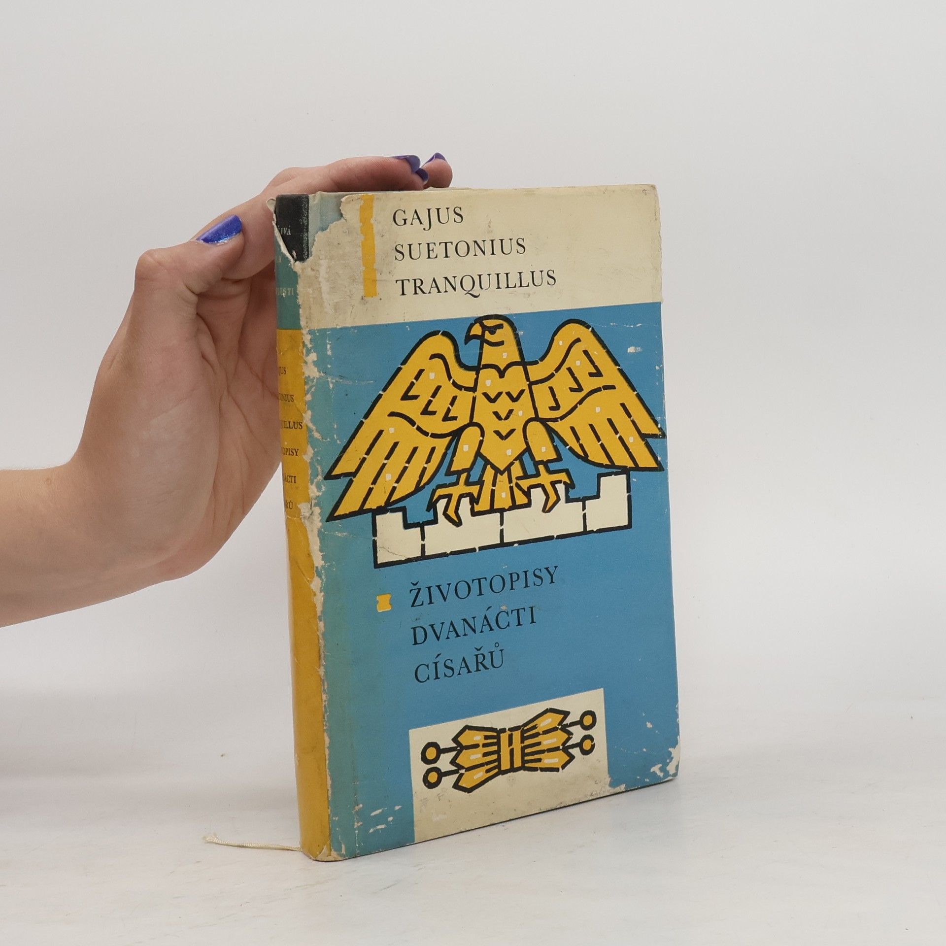 Gaius Suetonius Tranquillus Životopisy dvanácti císařů
