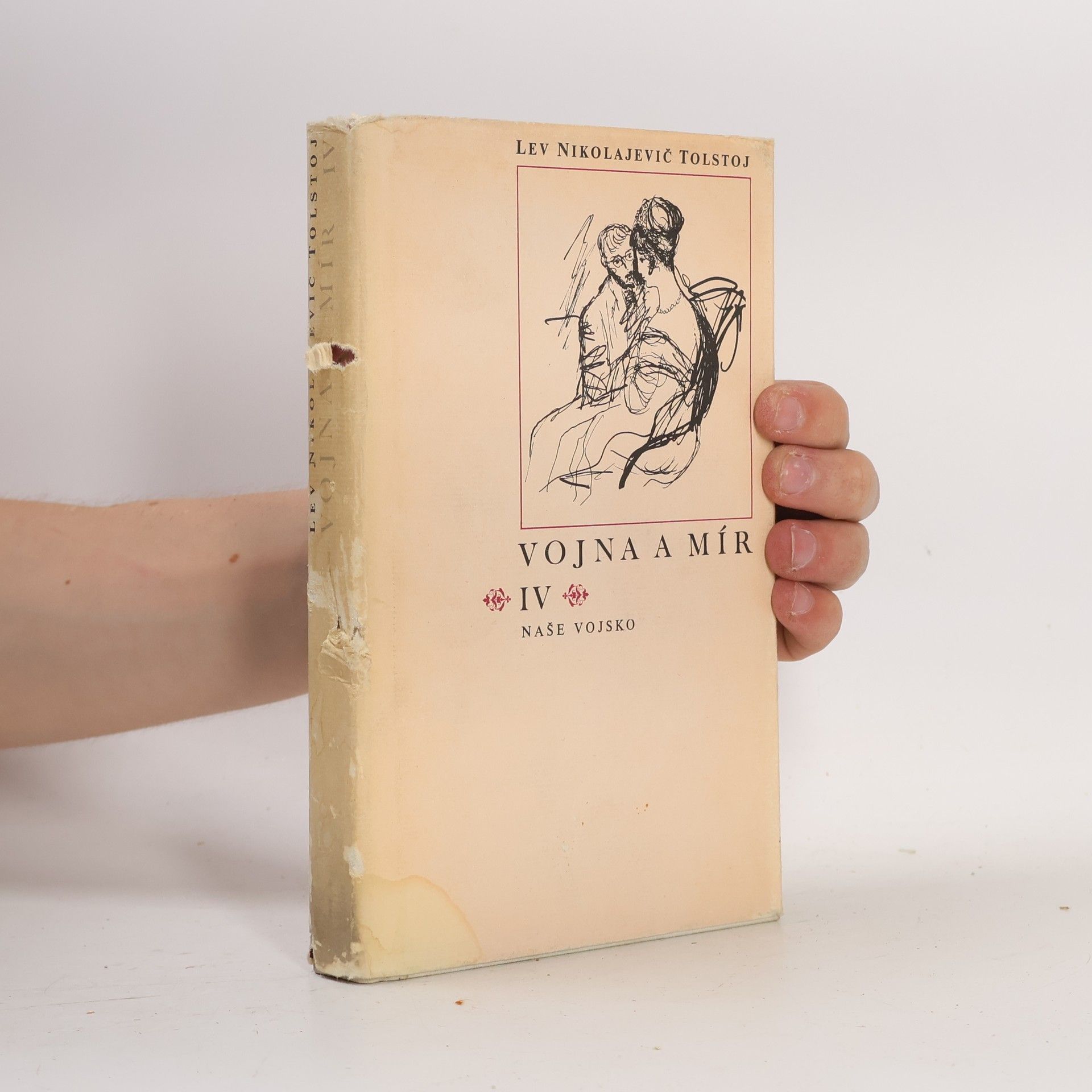 Lev Nikolajevič Tolstoj Vojna a mír IV