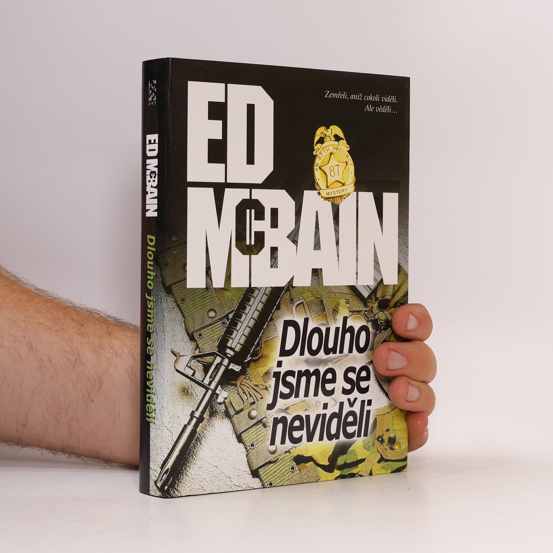 Ed McBain Dlouho jsme se neviděli. Román z 87. revíru
