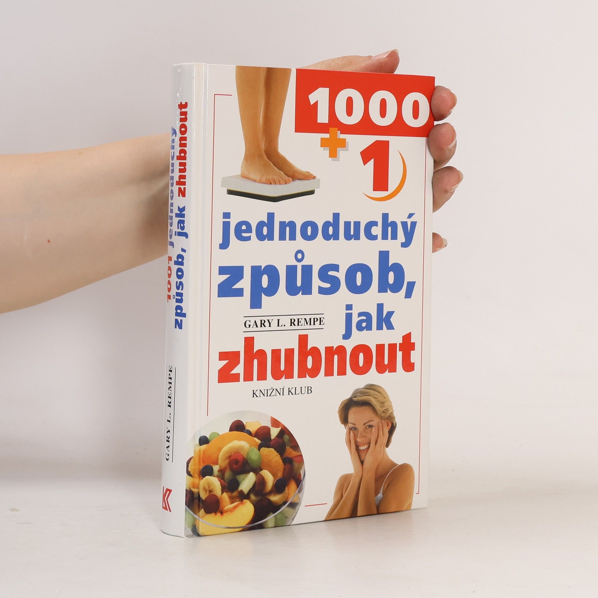 Gary L. Rempe 1001 jednoduchý způsob, jak zhubnout