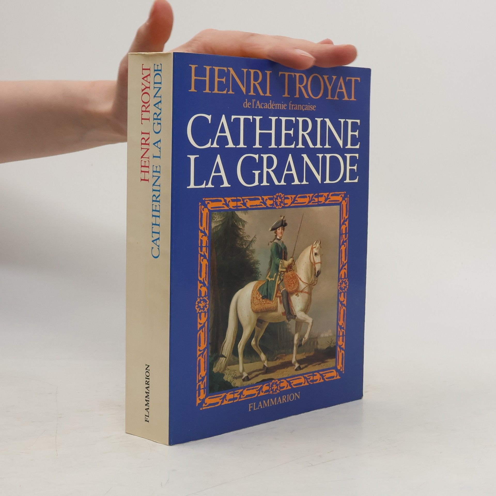 Henri Troyat Catherine la Grande