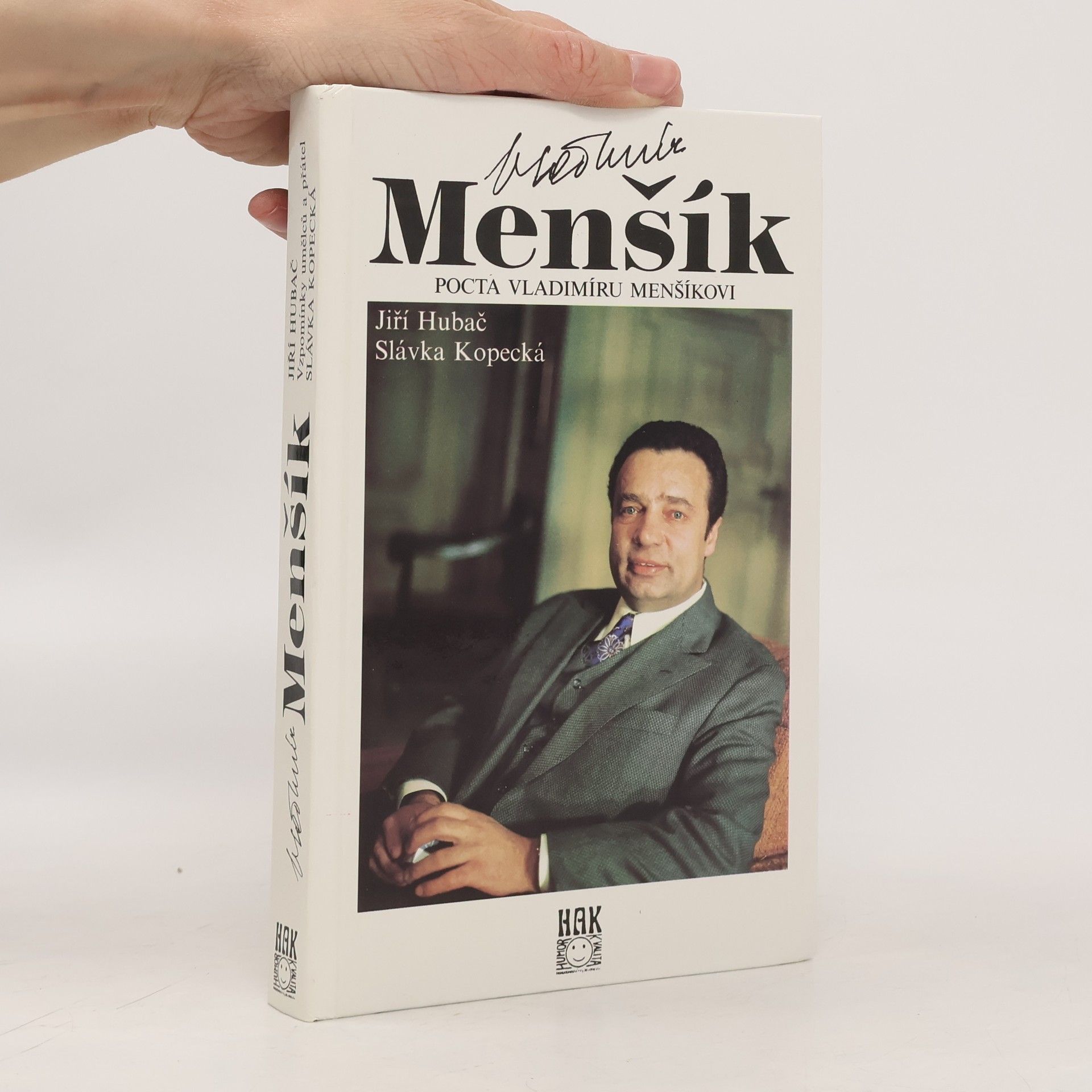 Slávka Kopecká Vladimír Menšík. Pocta Vladimíru Menšíkovi