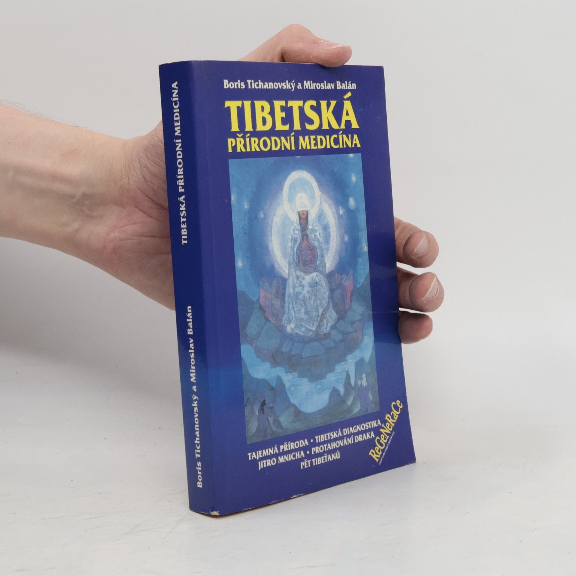 Miroslav Balán Tibetská přírodní medicína