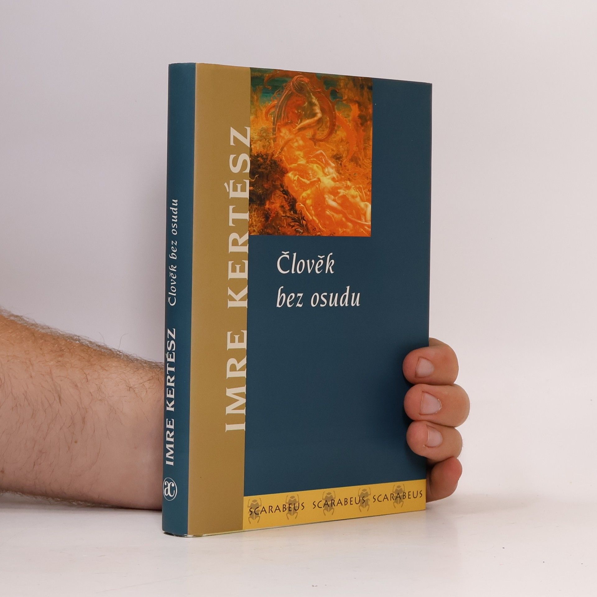 Imre Kertész Člověk bez osudu