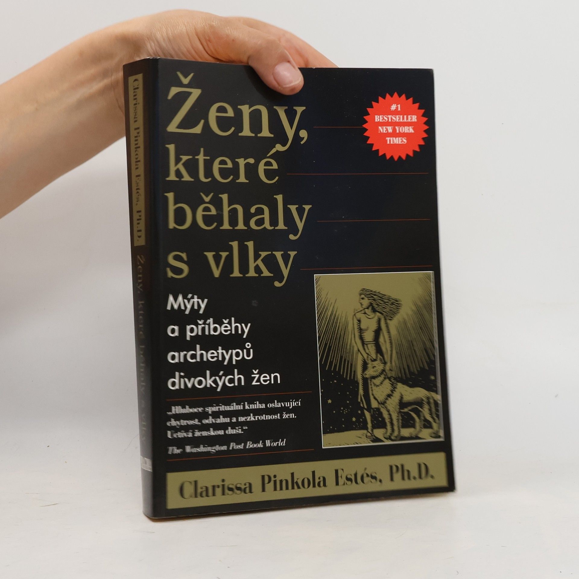 Clarissa Pinkola Estés Ženy, které běhaly s vlky
