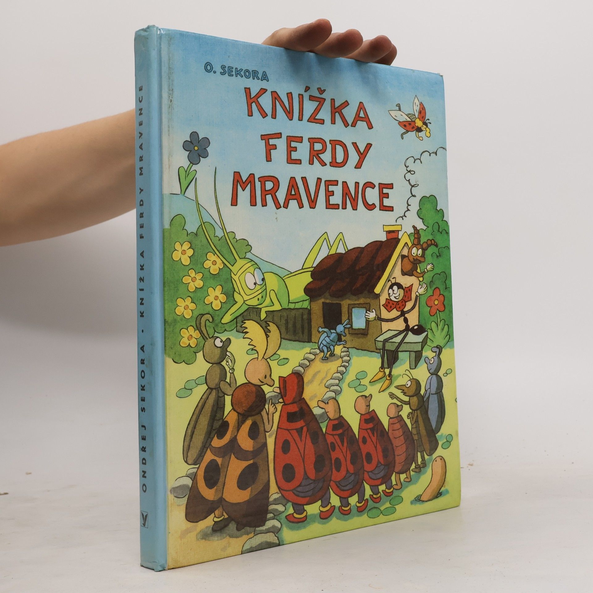 Ondřej J. Sekora Knížka Ferdy Mravence