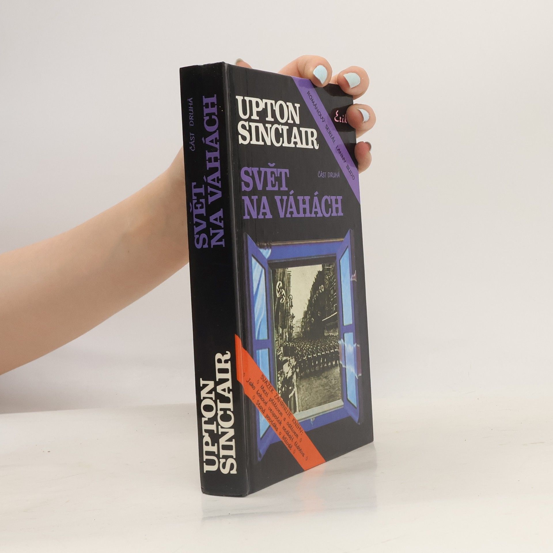 Upton Sinclair Svět na váhách, část 2.
