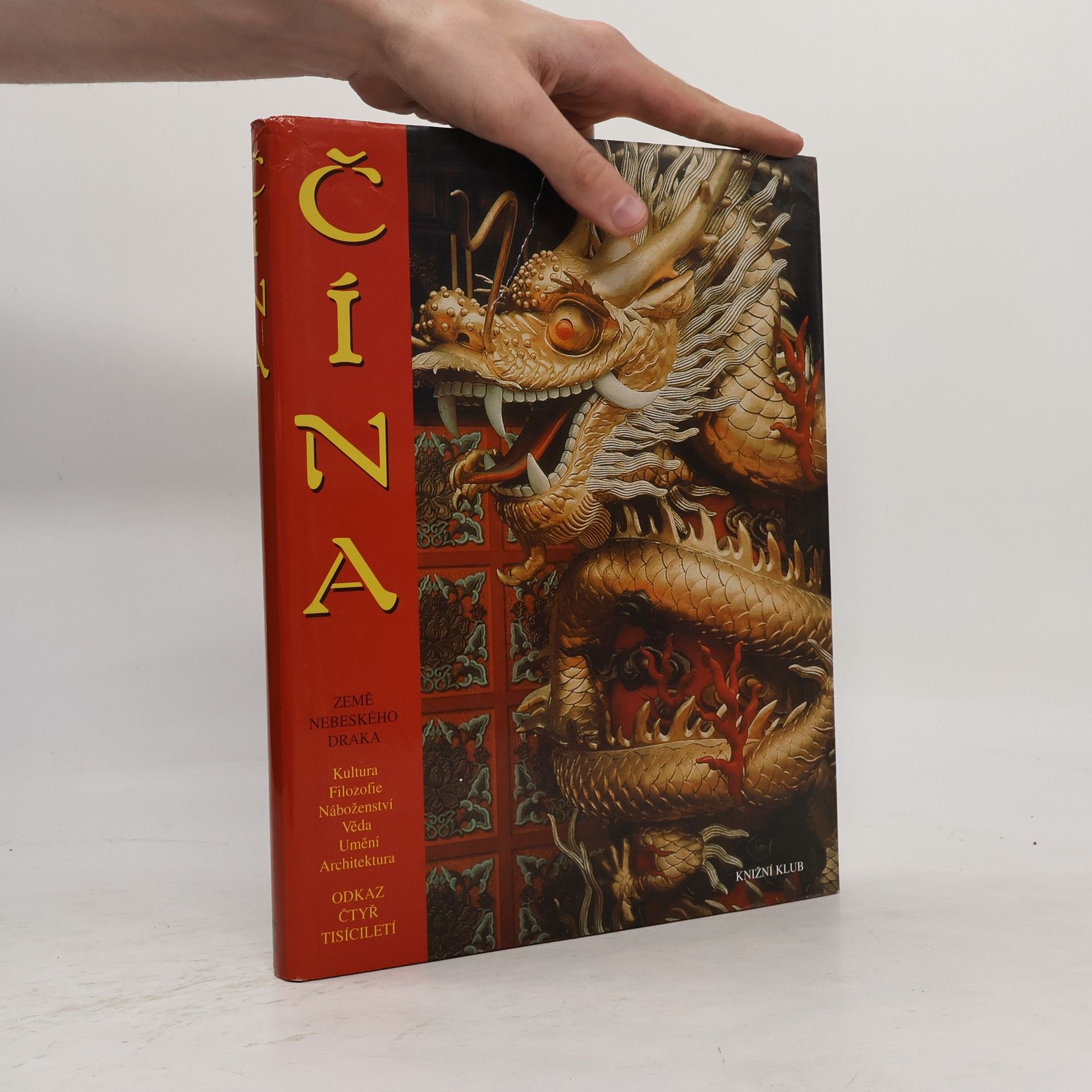 Edward L. Shaughnessy Čína: Země nebeského draka