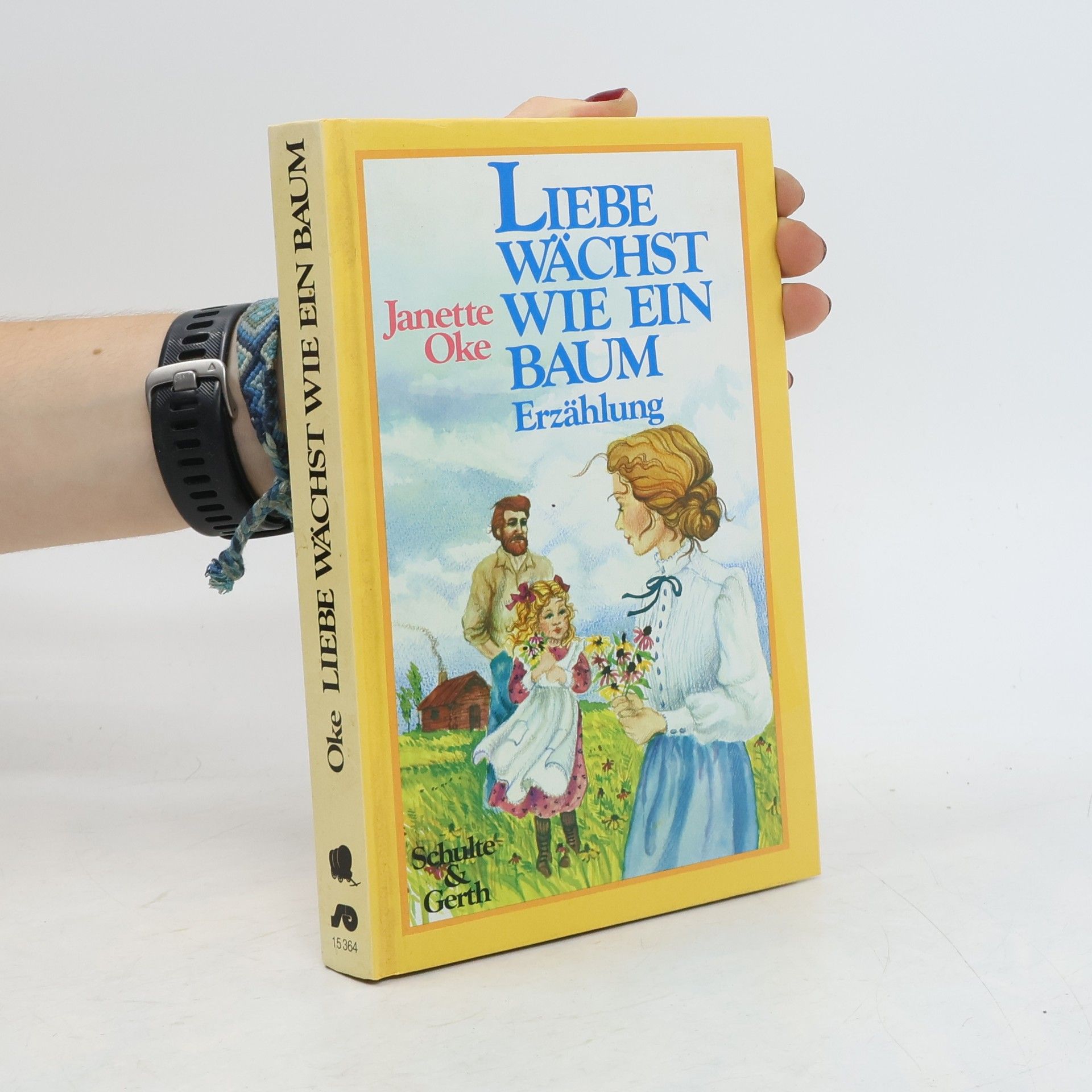 Janette Oke Liebe wächst wie ein Baum