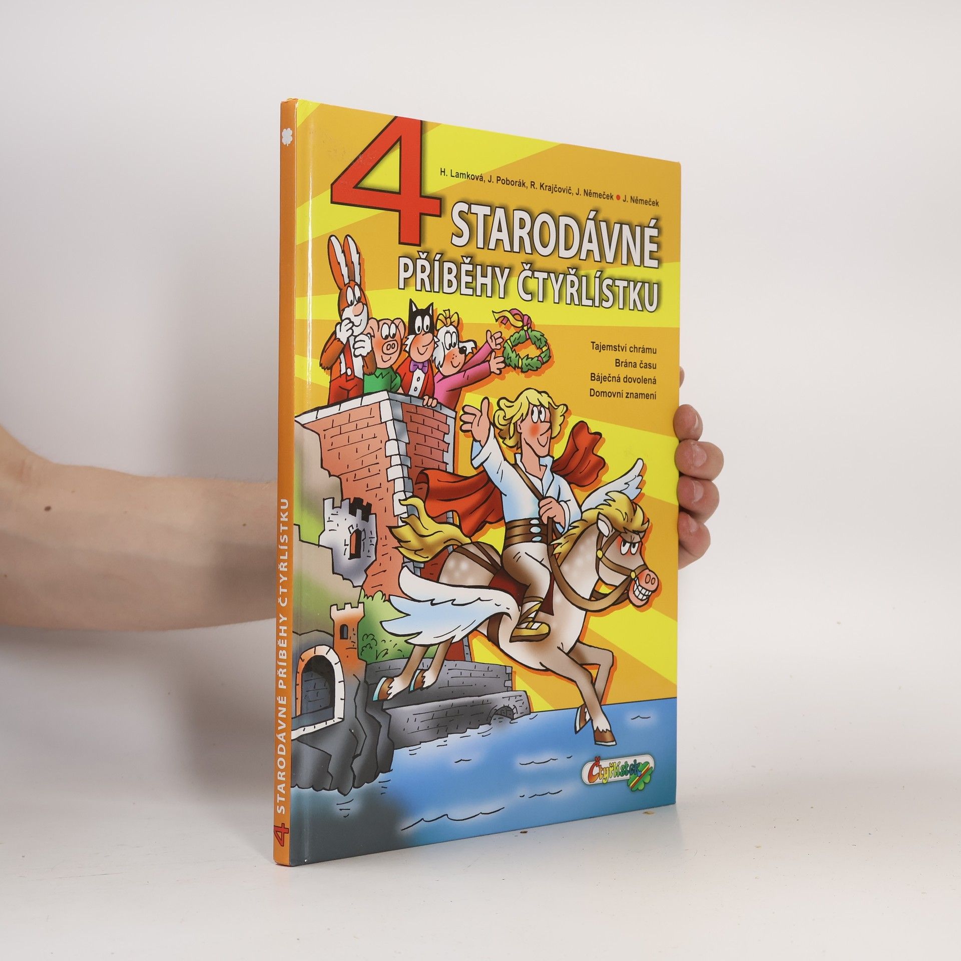 Hana Lamková 4 starodávné příběhy Čtyřlístku