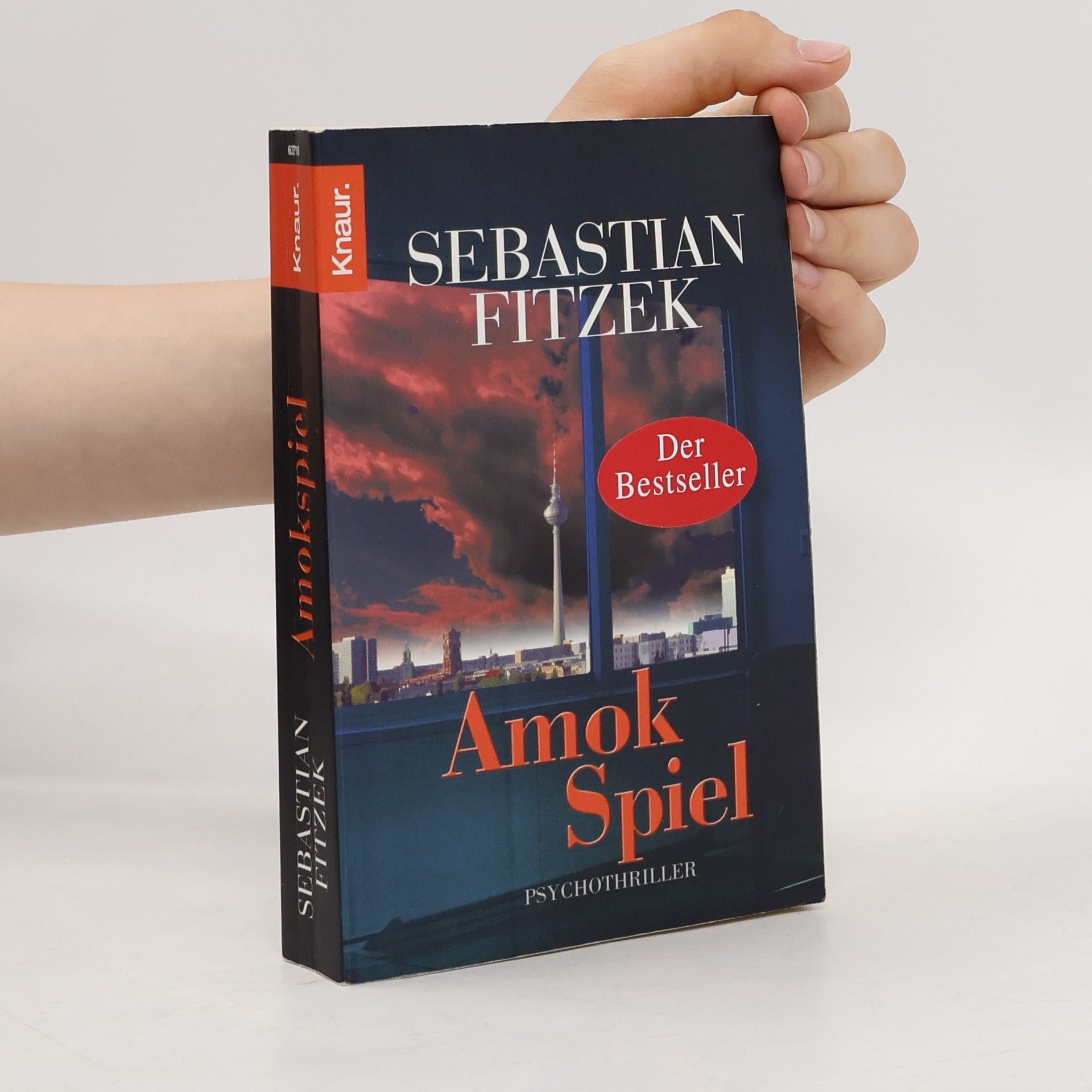 Sebastian Fitzek Amokspiel : Psychothriller