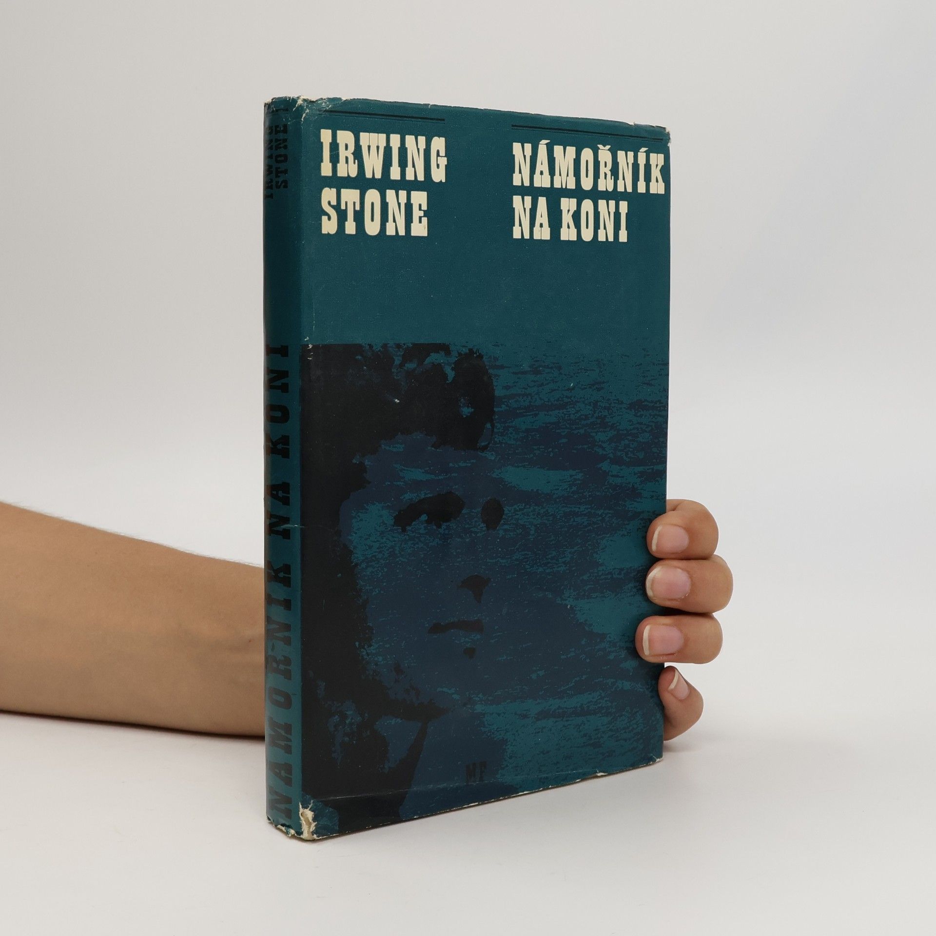 Irving Stone Námořník na koni